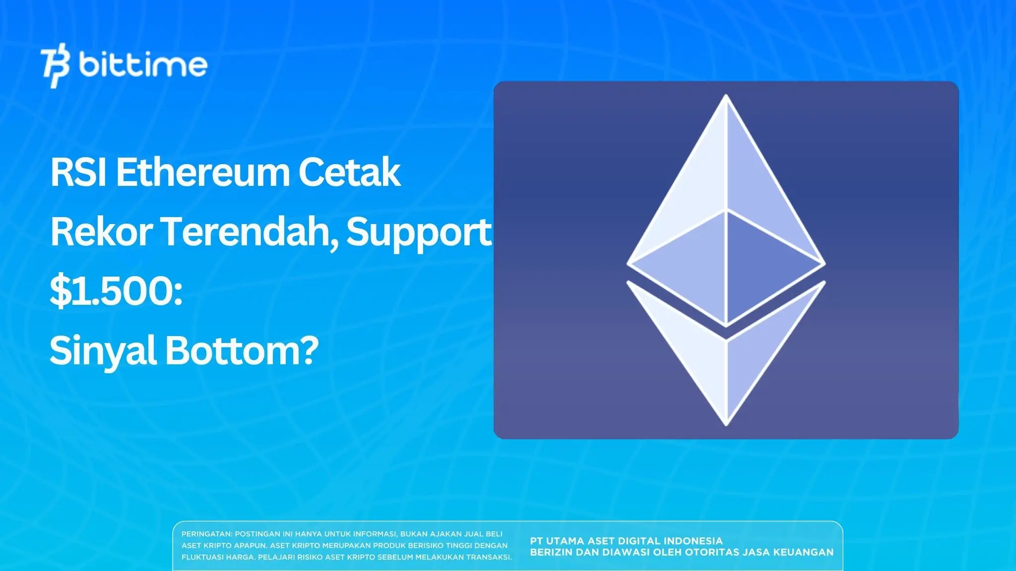 RSI Ethereum Cetak Rekor Terendah, Support $1.500: Sinyal Bottom?