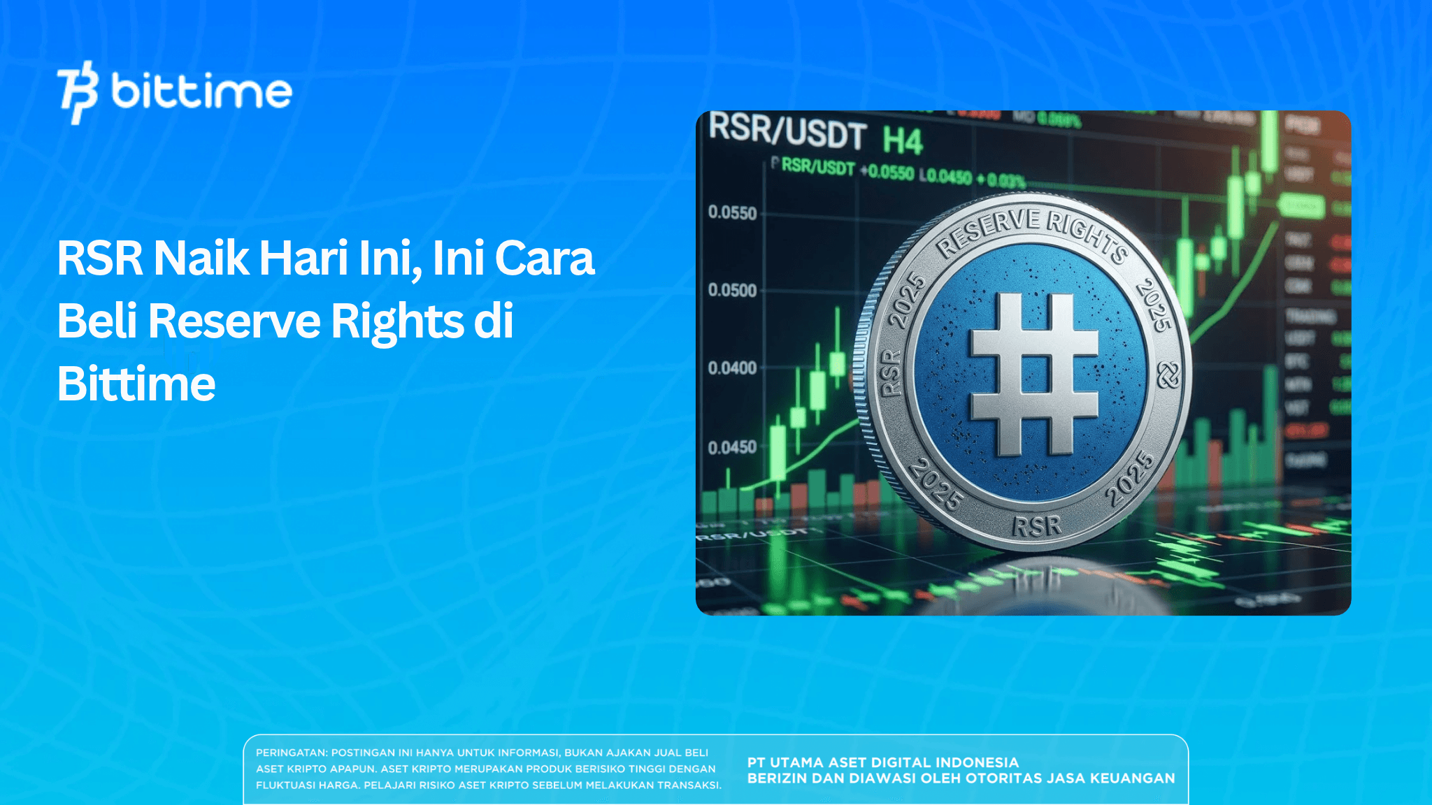RSR Naik Hari Ini, Ini Cara Beli Reserve Rights di Bittime