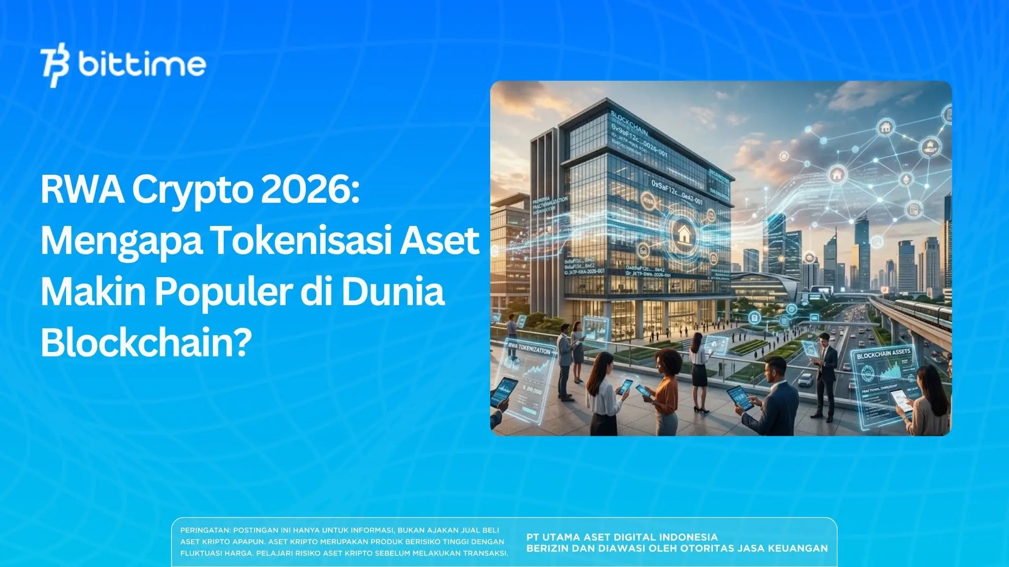 RWA Crypto 2026 Mengapa Tokenisasi Aset Makin Populer di Dunia Blockchain.webp