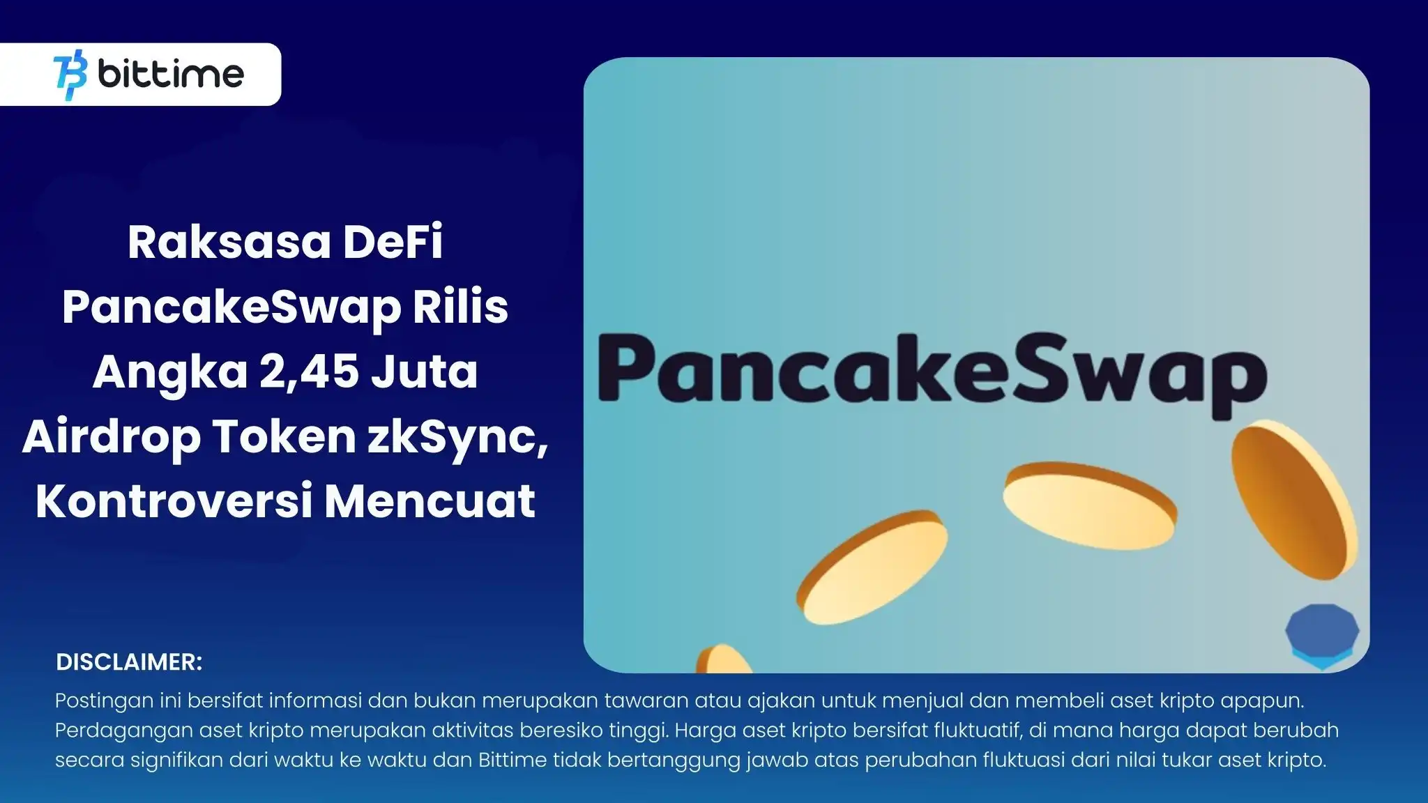 Raksasa DeFi PancakeSwap Rilis Angka 2,45 Juta Airdrop Token zkSync, Kontroversi Mencuat