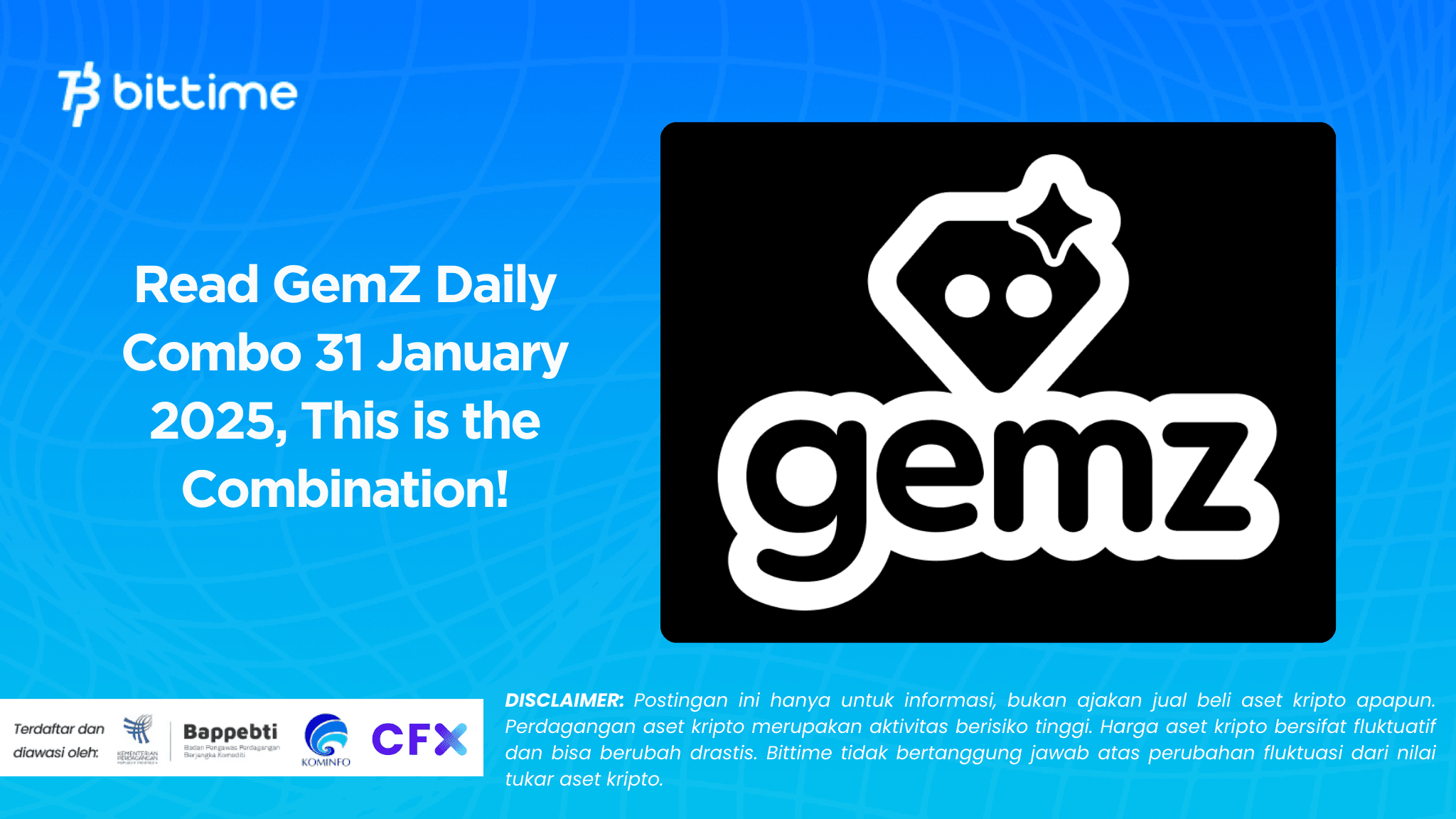 Read GemZ Daily Combo 31 January 2025, This is the Combination!