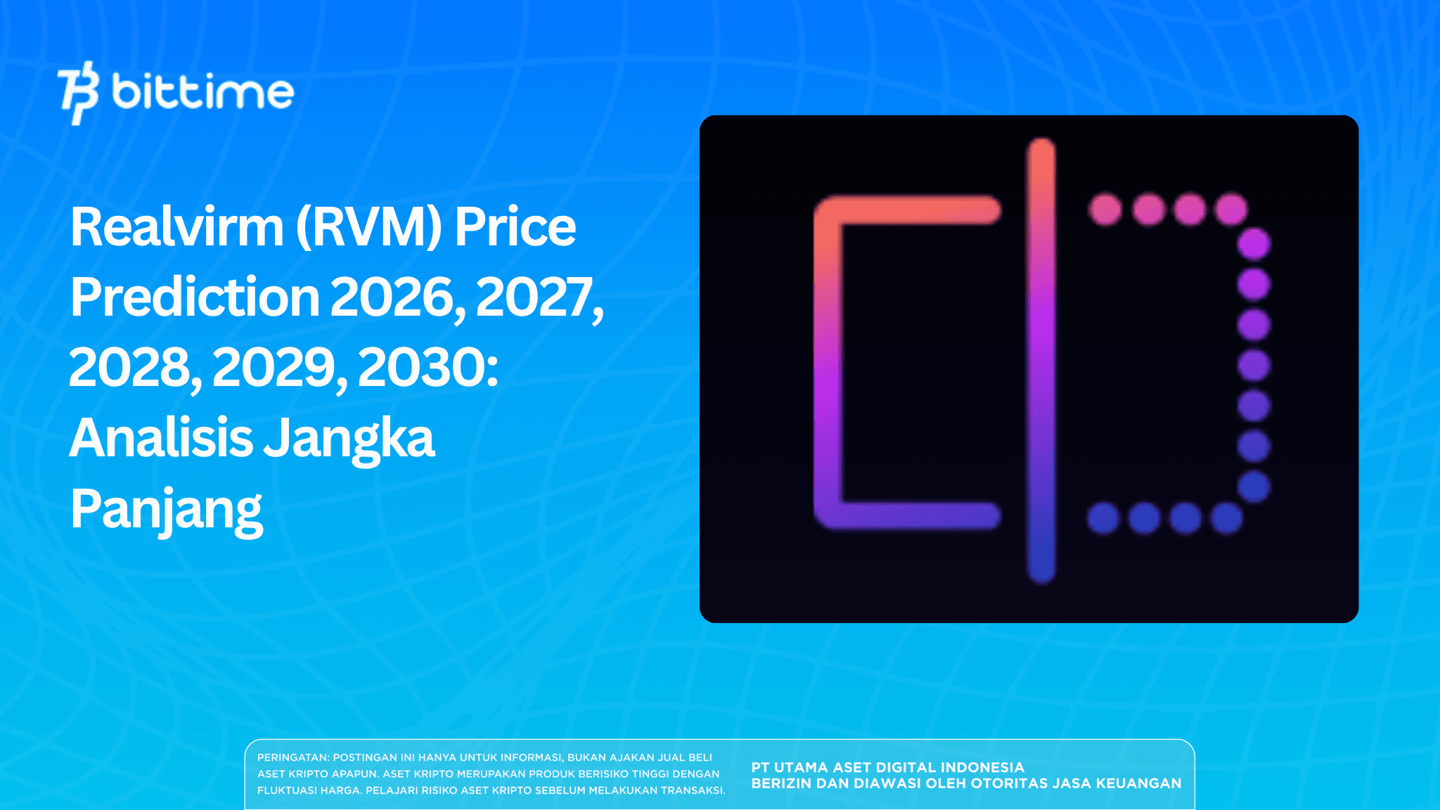Realvirm (RVM) Price Prediction 2026, 2027, 2028, 2029, 2030: Analisis Jangka Panjang