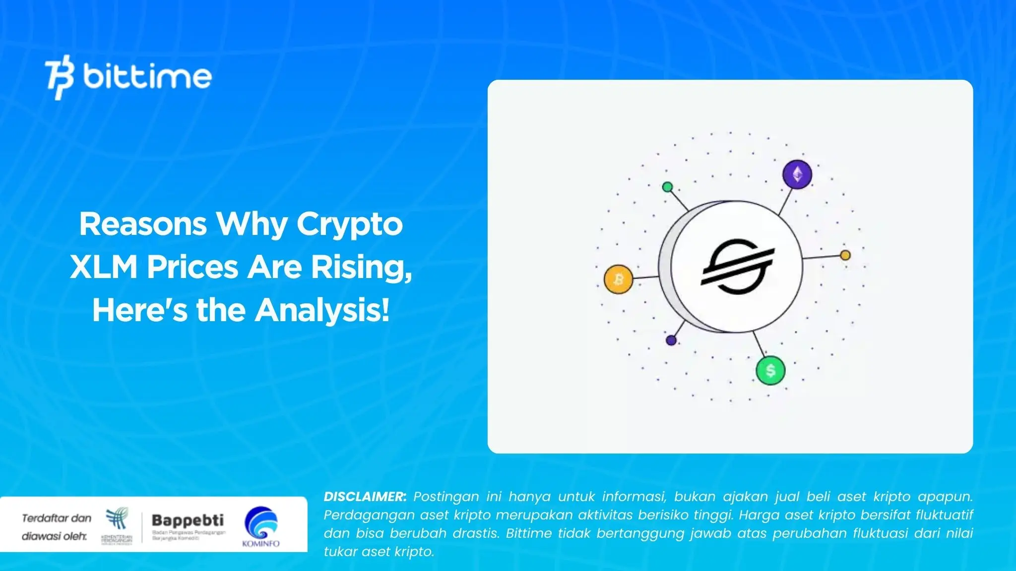 Reasons Why Crypto XLM Prices Are Rising, Here's the Analysis!.webp