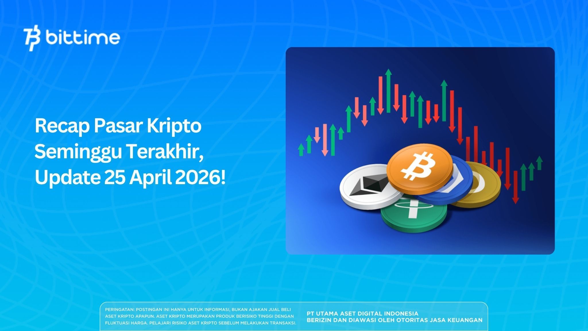 Recap Pasar Kripto Seminggu Terakhir, Update 25 April 2026!