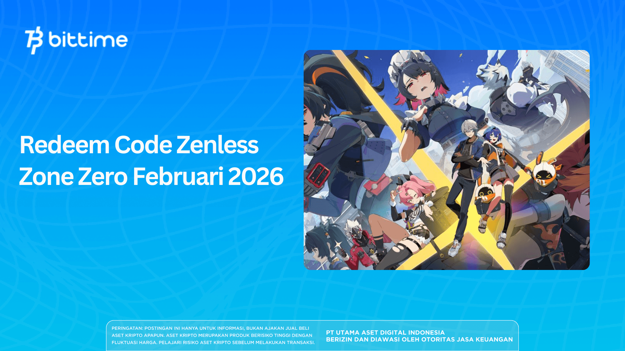 Redeem Code Zenless Zone Zero Februari 2026