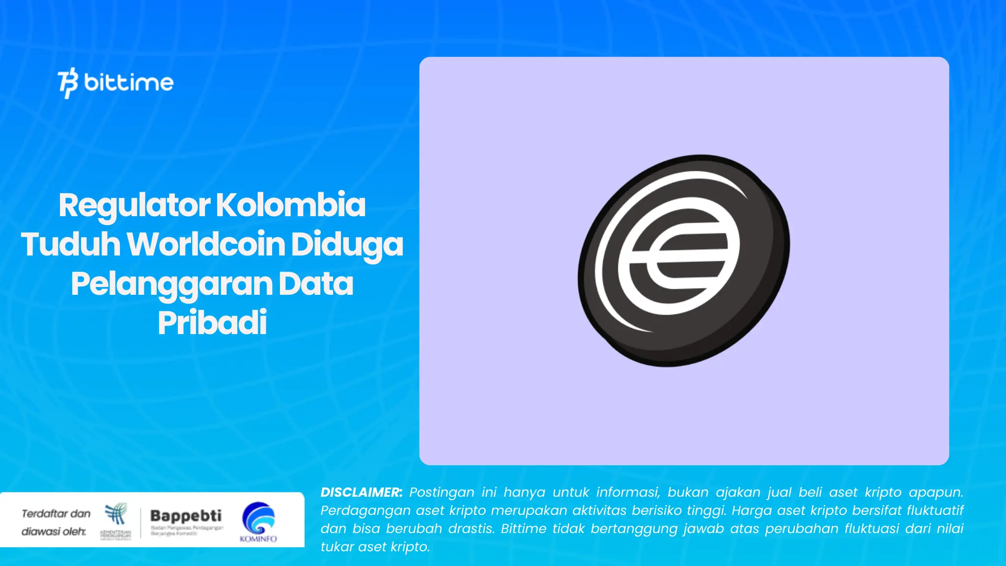 Regulator Kolombia Tuduh Worldcoin Diduga Pelanggaran Data Pribadi