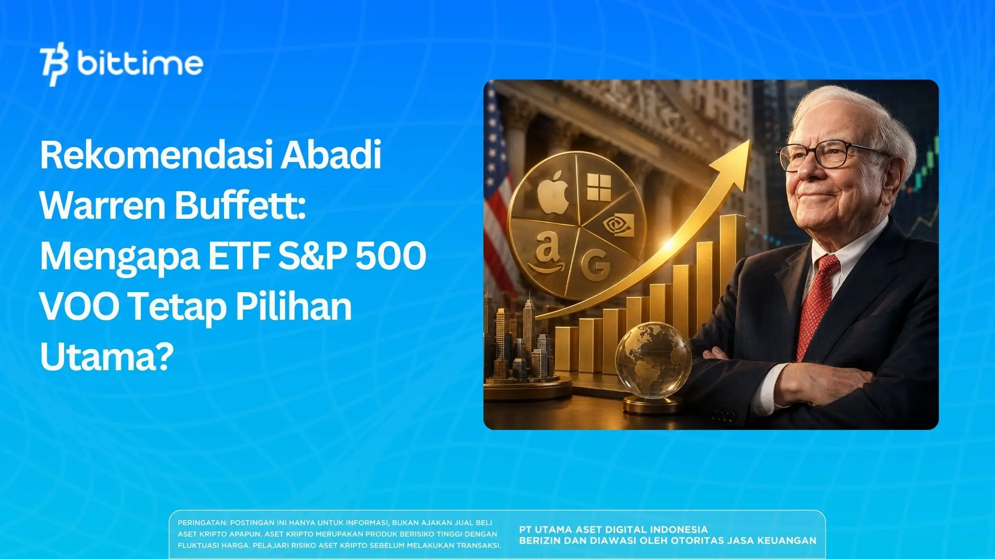 Rekomendasi Warren Buffett: ETF S&P 500 VOO Pilihan Utama?