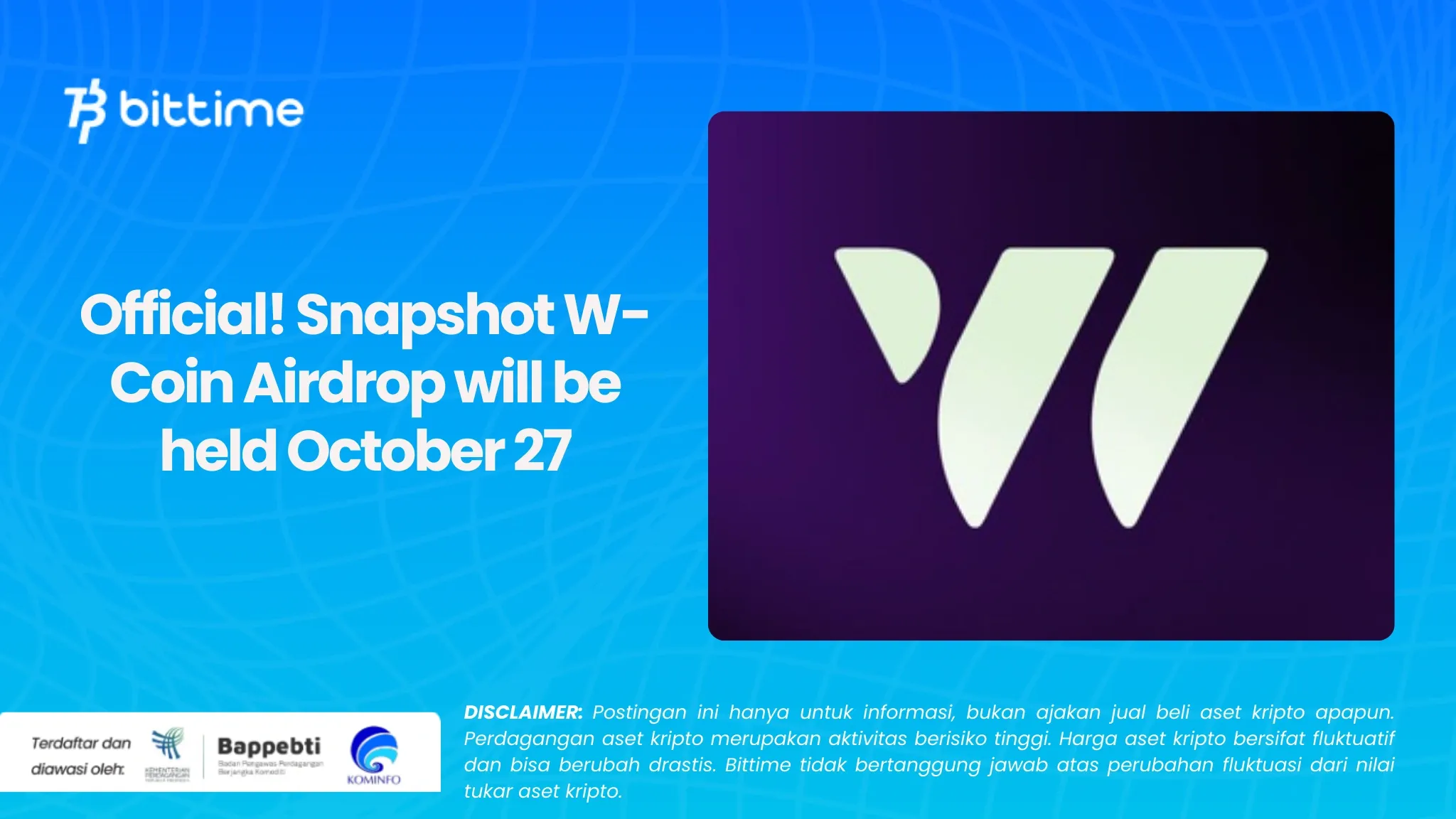 Resmi! Snapshot W-Coin Airdrop Bakal Dilaksanakan 27 Oktober (1).webp