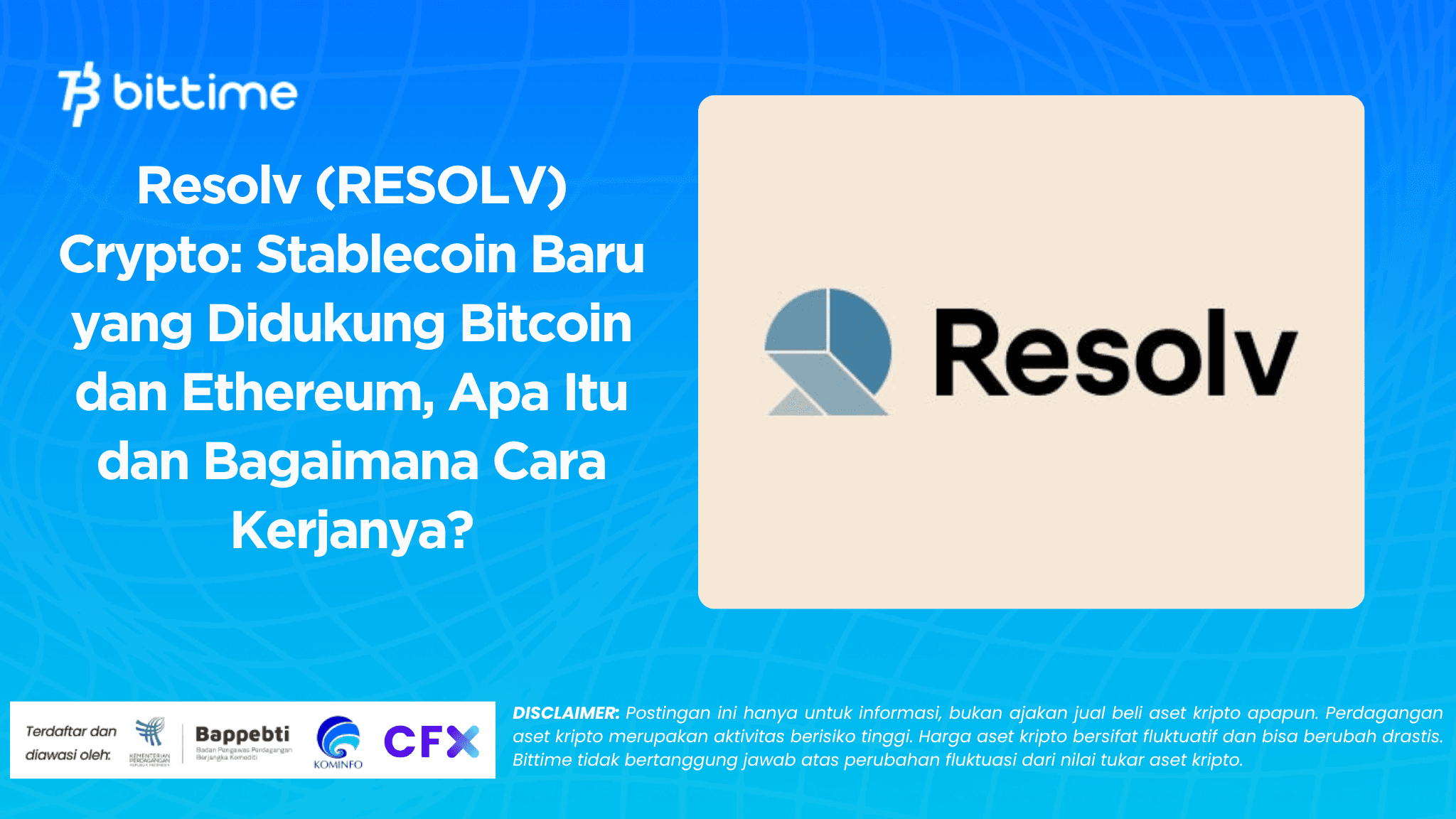 Resolv (RESOLV) Crypto: Stablecoin Baru yang Didukung Bitcoin dan Ethereum, Apa Itu dan Bagaimana Cara Kerjanya?