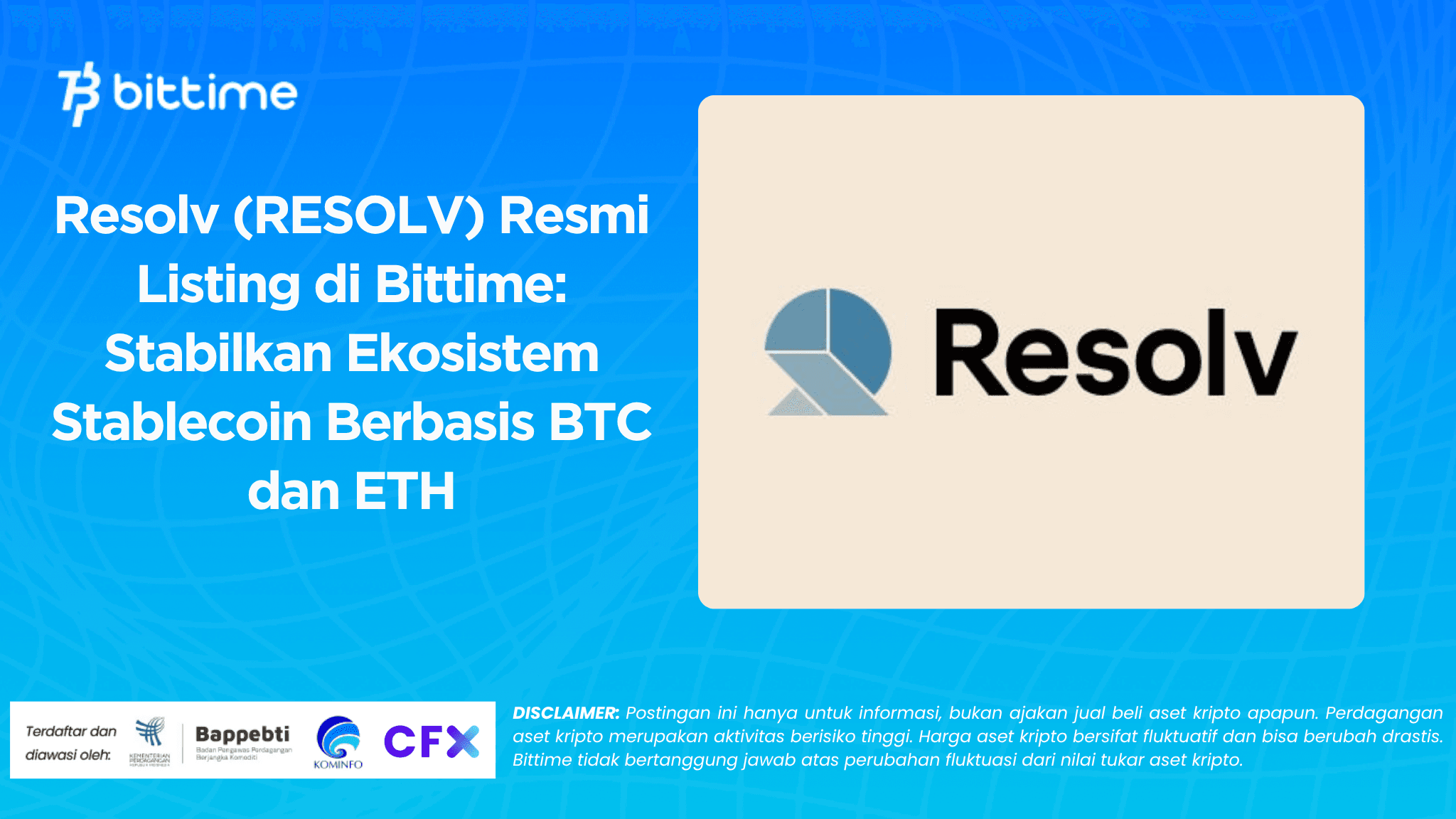 Resolv (RESOLV) Resmi Listing di Bittime Stabilkan Ekosistem Stablecoin Berbasis BTC dan ETH.png
