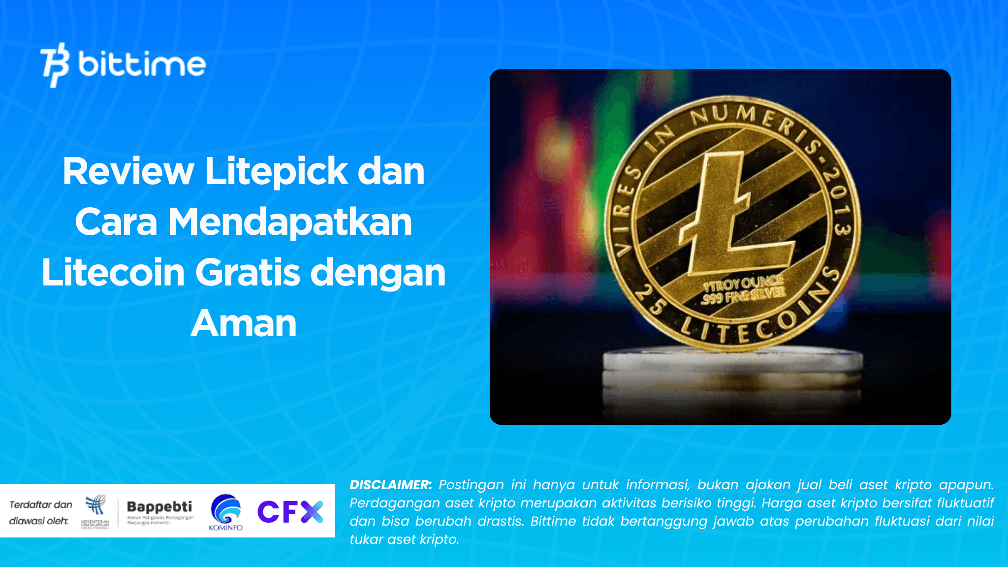 Review Litepick dan Cara Mendapatkan Litecoin Gratis dengan Aman