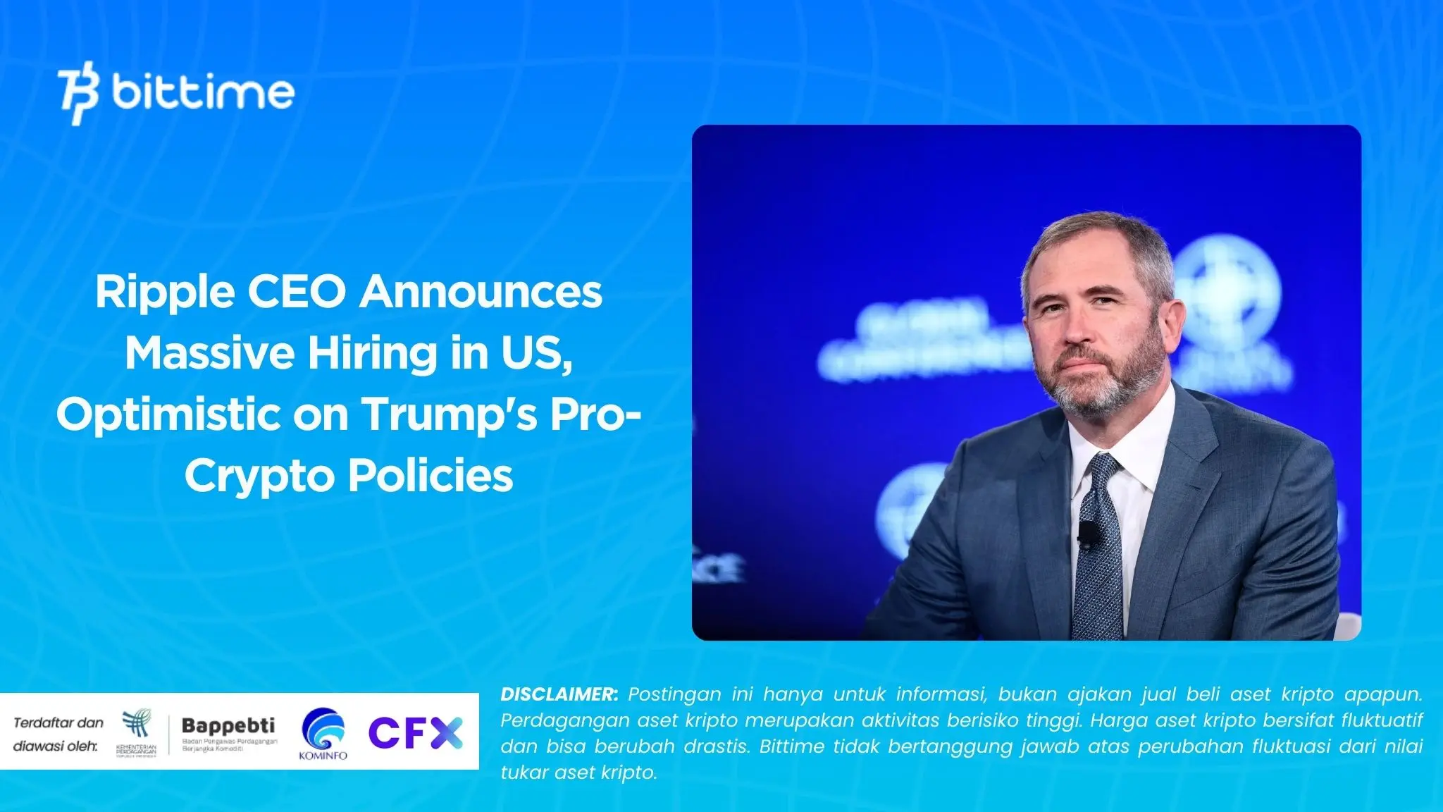 Ripple CEO Announces Massive Hiring in US, Optimistic on Trump's Pro-Crypto Policies.