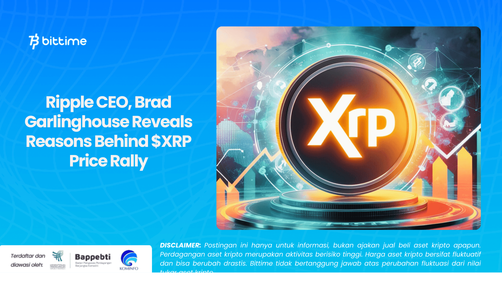 Ripple CEO, Brad Garlinghouse Reveals Reasons Behind $XRP Price Rally.png