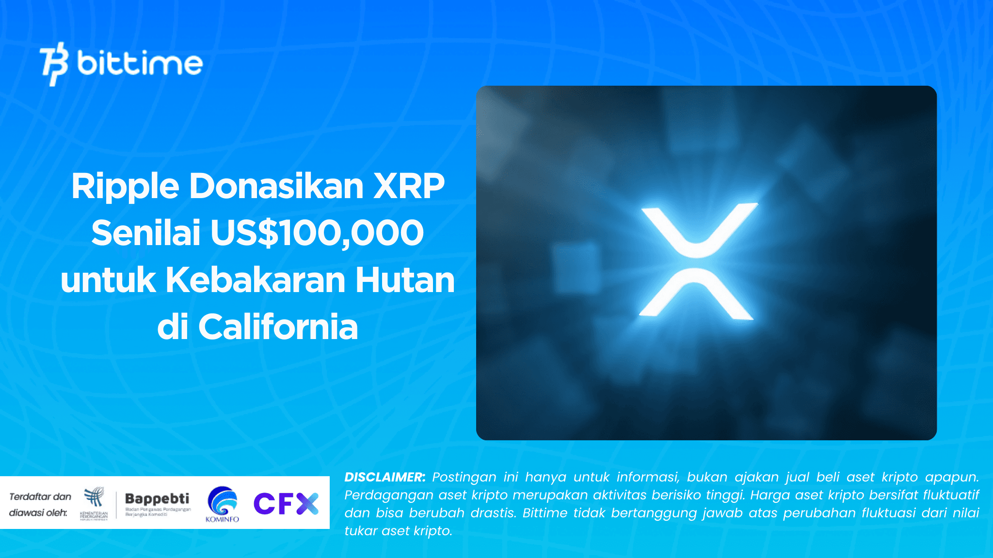 Ripple Donasikan XRP Senilai US$100,000 untuk Kebakaran Hutan di California.png
