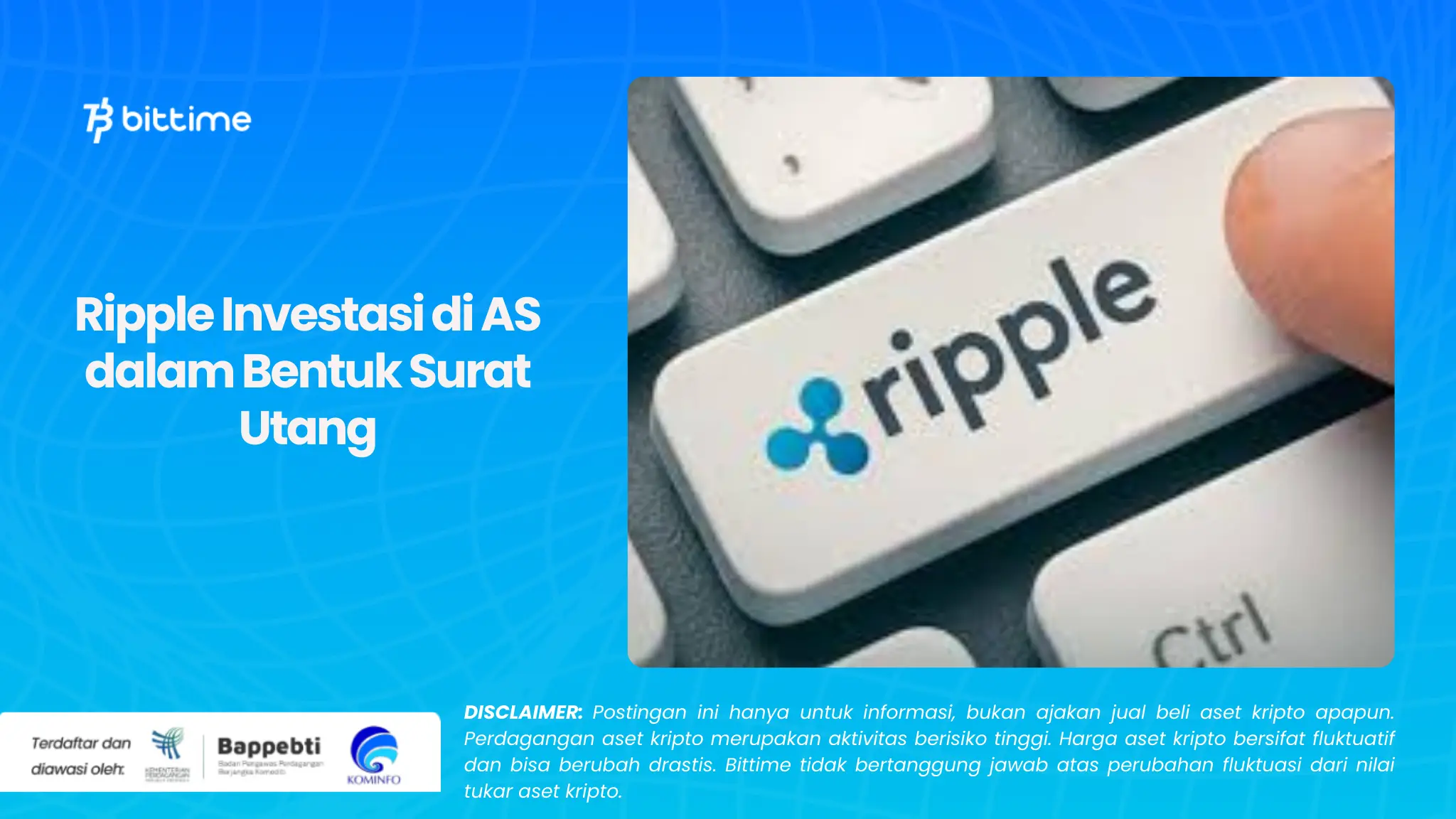 Ripple Investasi di AS dalam Bentuk Surat Utang