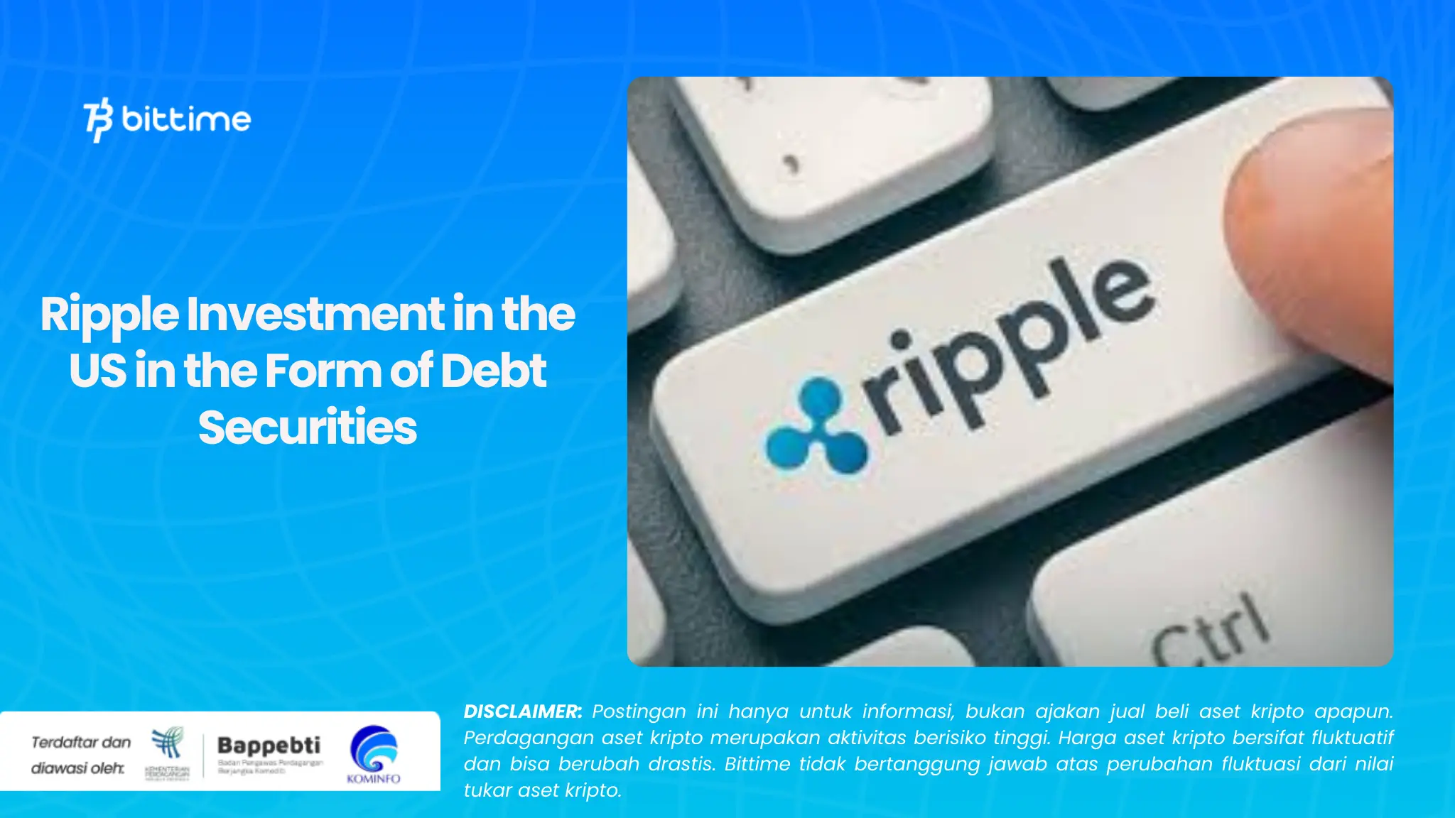 Ripple Investment in the US in the Form of Debt Securities