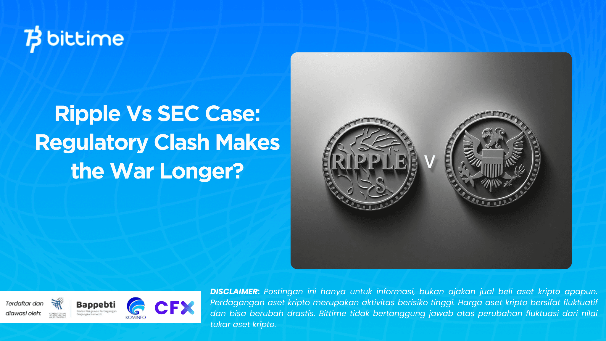 Ripple Vs SEC Case Regulatory Clash Makes the War Longer.png