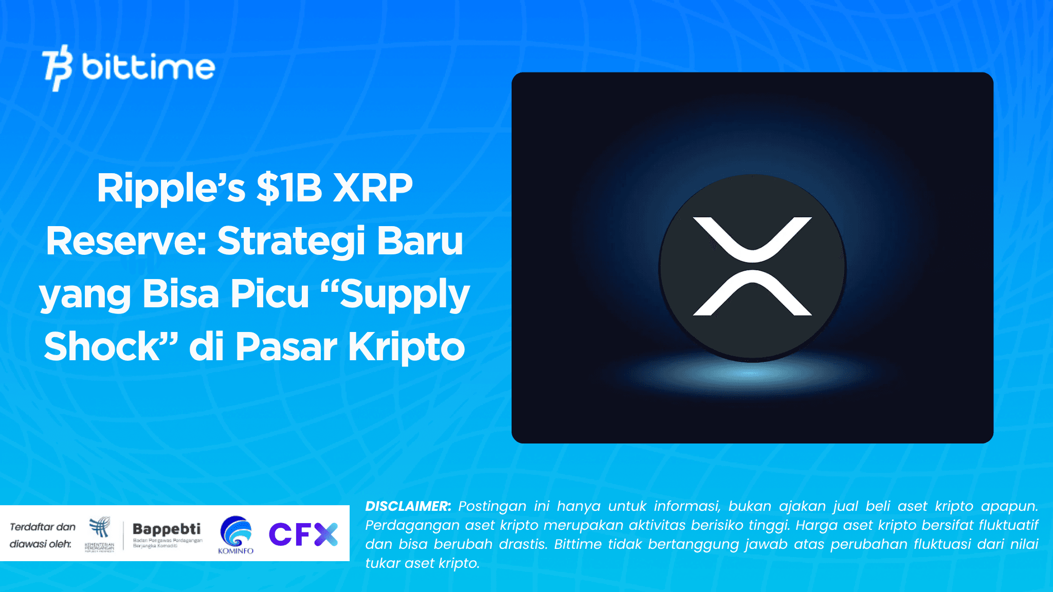 Ripple's $1B XRP Reserve: A New Strategy That Could Trigger a "Supply Shock" in the Crypto Market