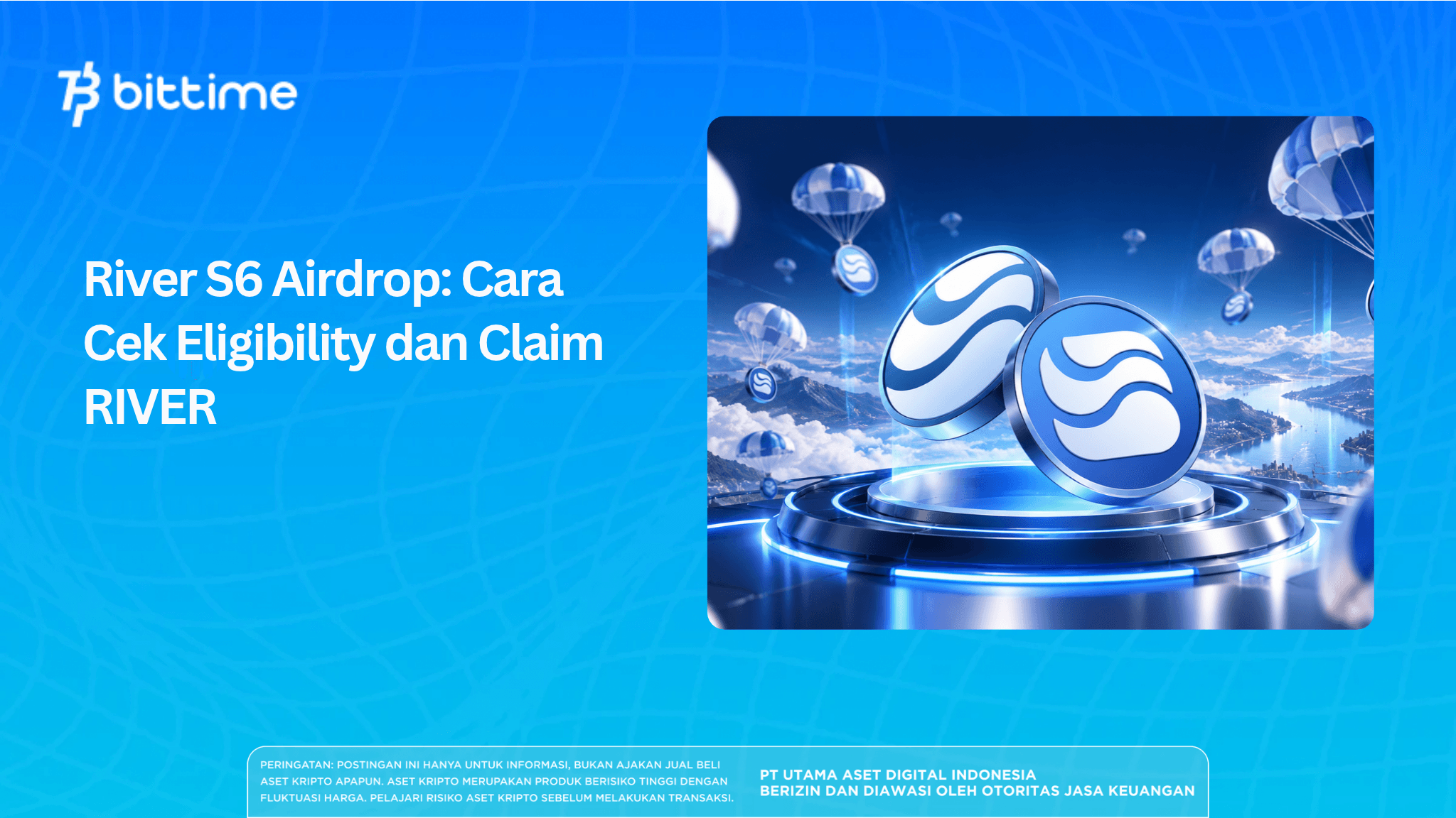 River S6 Airdrop: Cara Cek Eligibility dan Claim RIVER