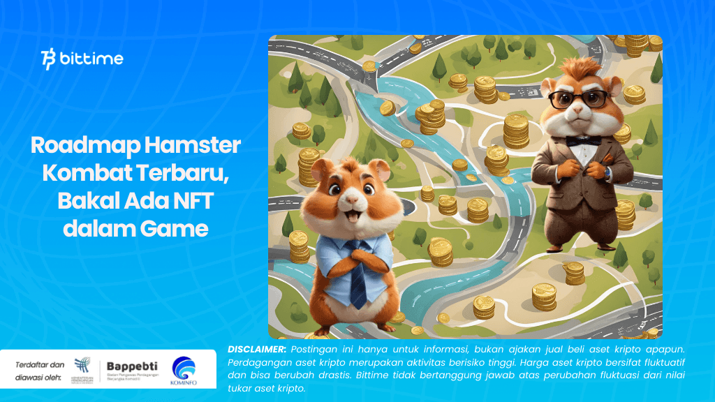 Roadmap Hamster Kombat Terbaru, Bakal Ada NFT dalam Game