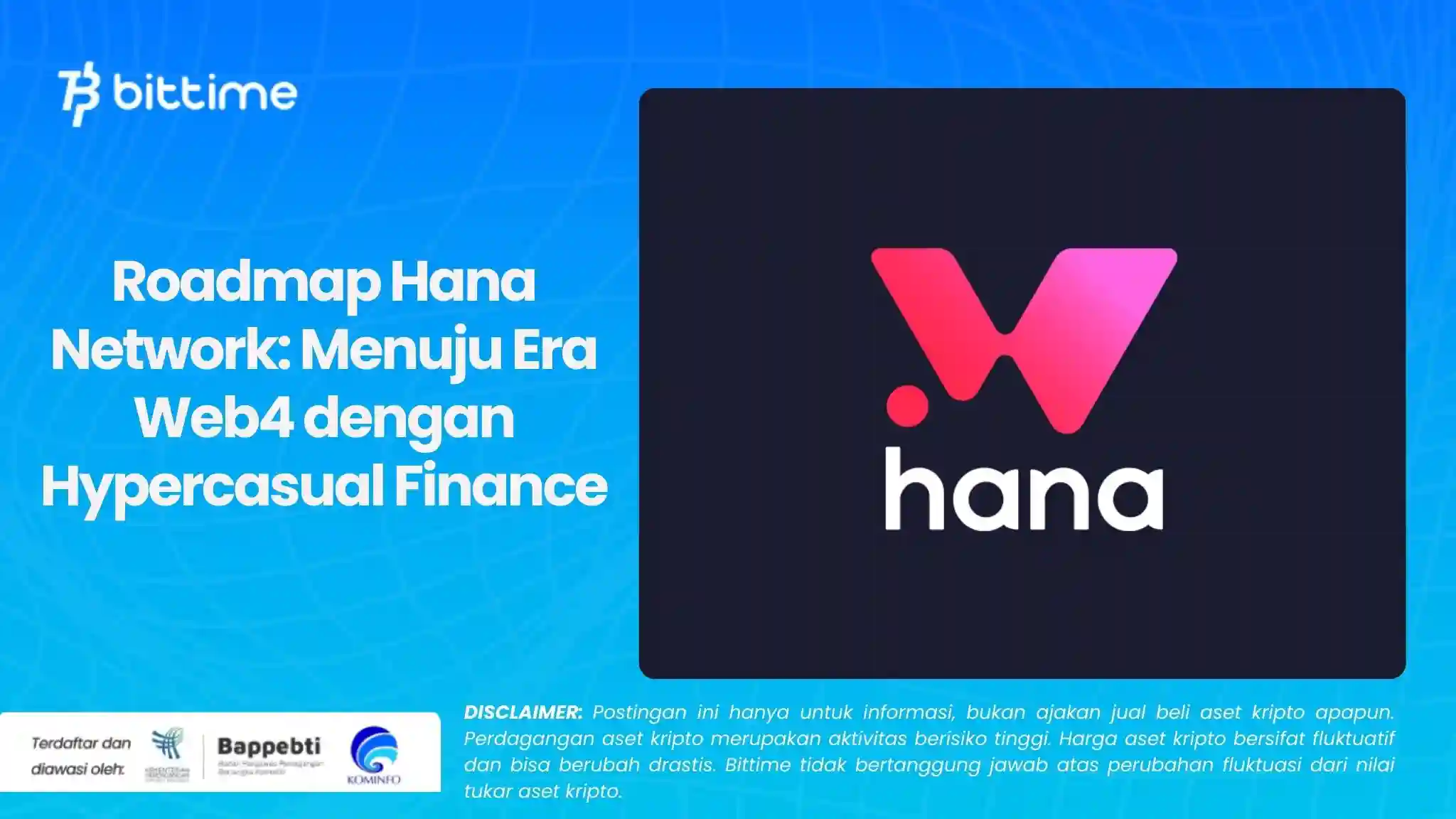 Roadmap Hana Network Menuju Era Web4 dengan Hypercasual Finance.webp