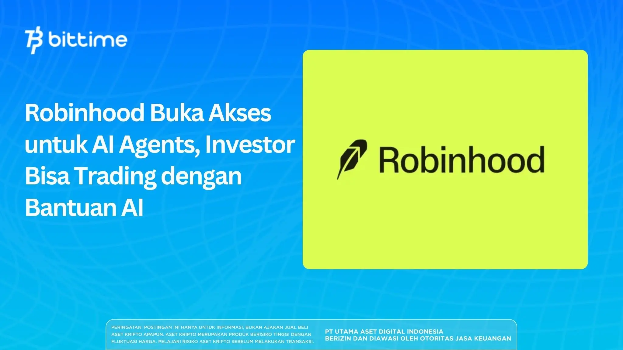 Robinhood Buka Akses untuk AI Agents, Investor Bisa Trading dengan Bantuan AI
