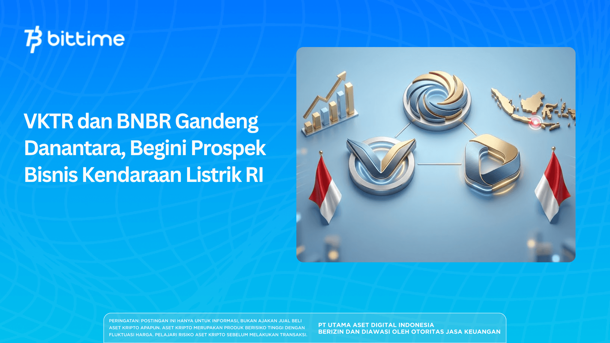 VKTR dan BNBR Gandeng Danantara, Begini Prospek Bisnis Kendaraan Listrik RI