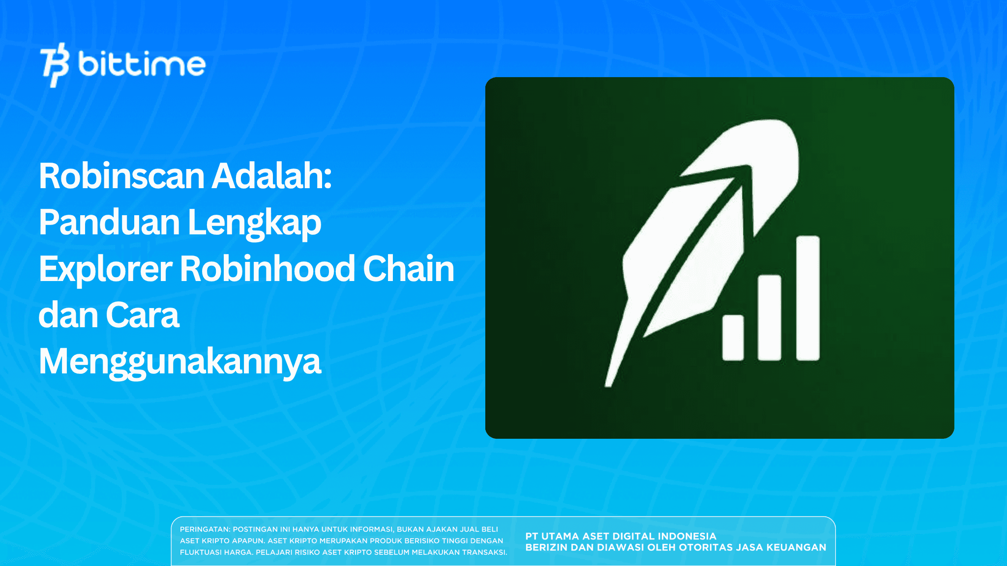 Robinscan Adalah: Panduan Lengkap Explorer Robinhood Chain dan Cara Menggunakannya