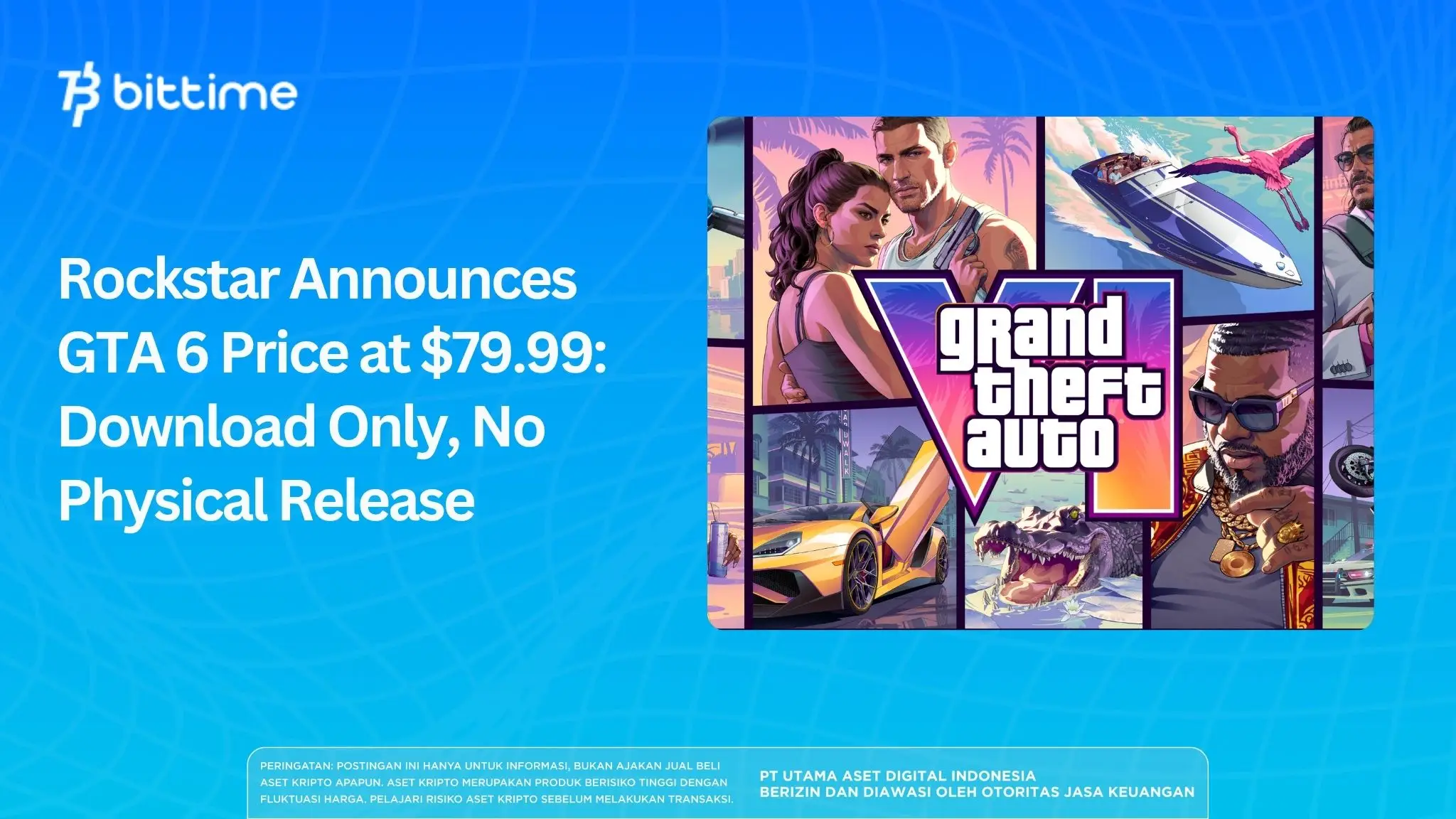 Rockstar Announces GTA 6 Price at $79.99: Download Only