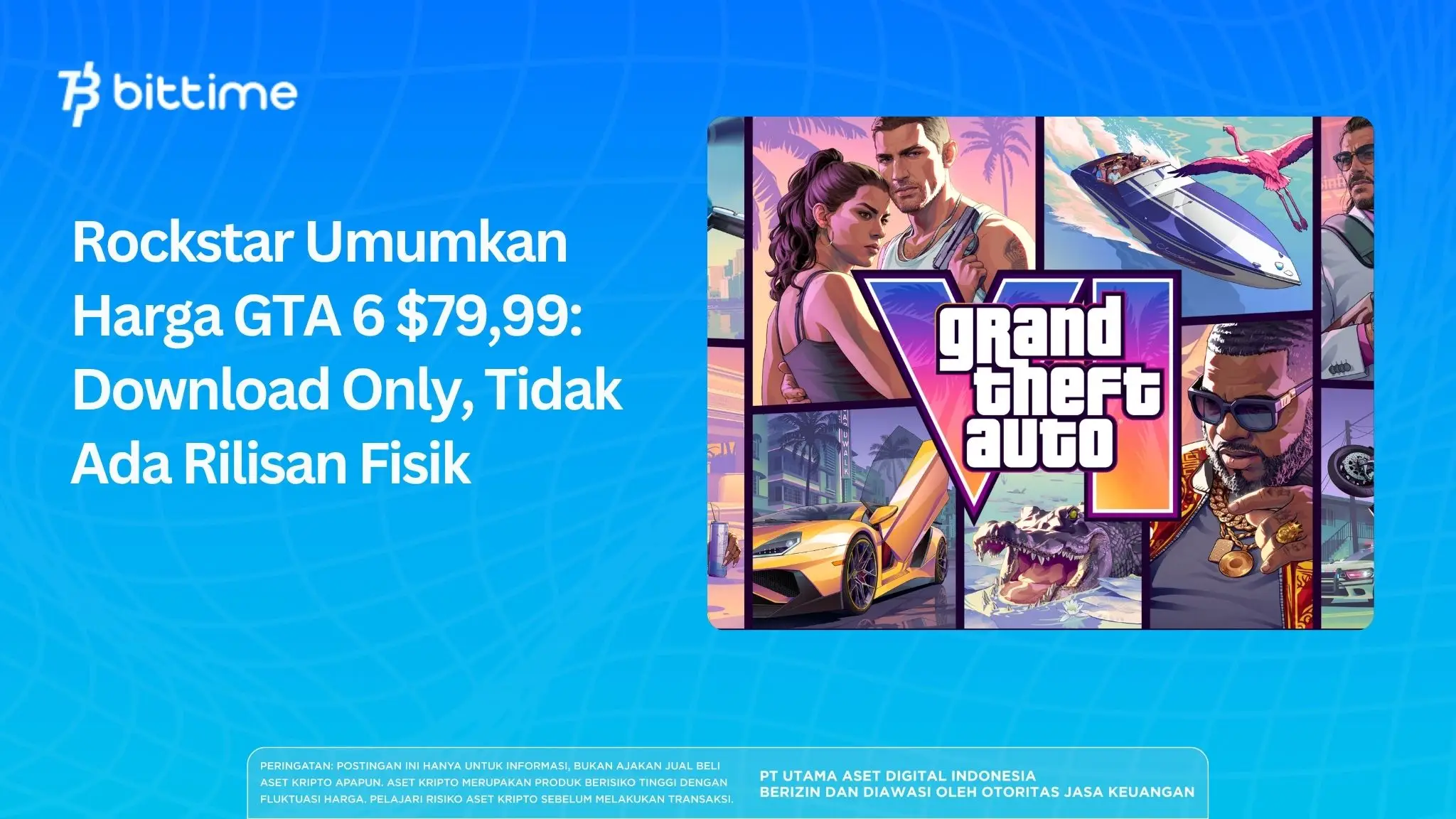 Rockstar Umumkan Harga GTA 6 $79,99 Download Only, Tidak Ada Rilisan Fisik.webp