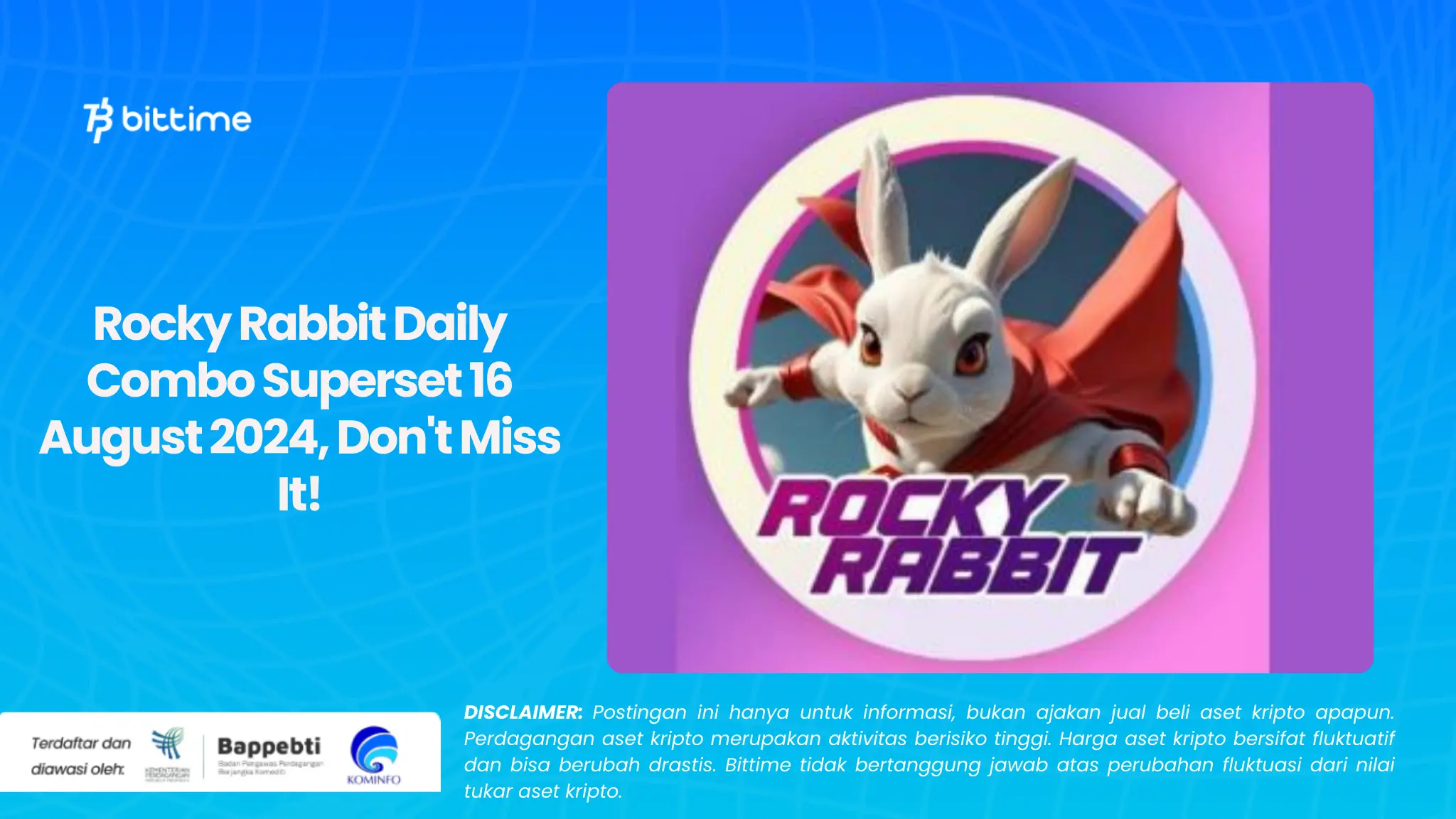 Rocky Rabbit Daily Combo Superset 16 August 2024, Don't Miss It!