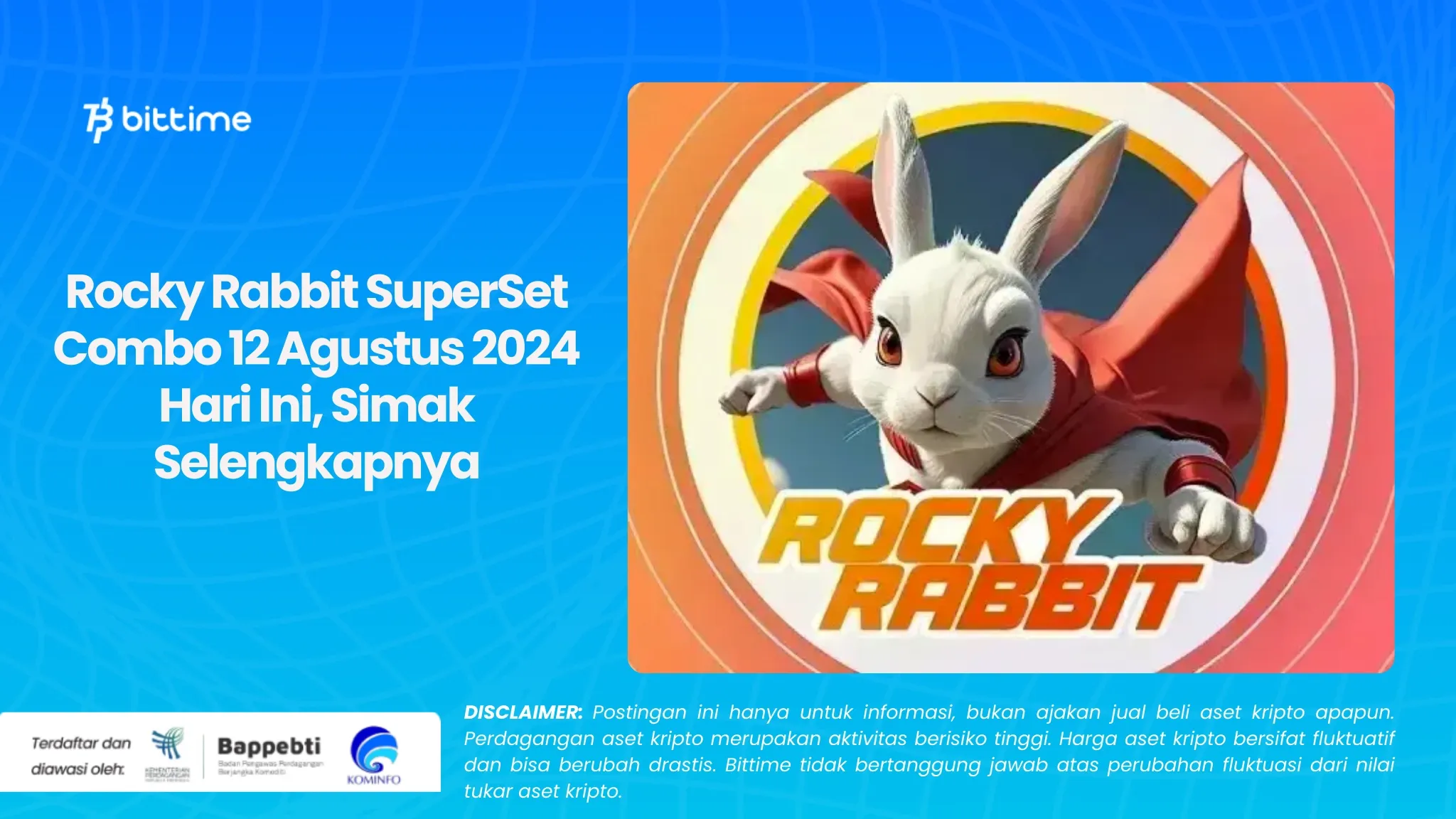 Rocky Rabbit SuperSet Combo 12 Agustus 2024 Hari Ini