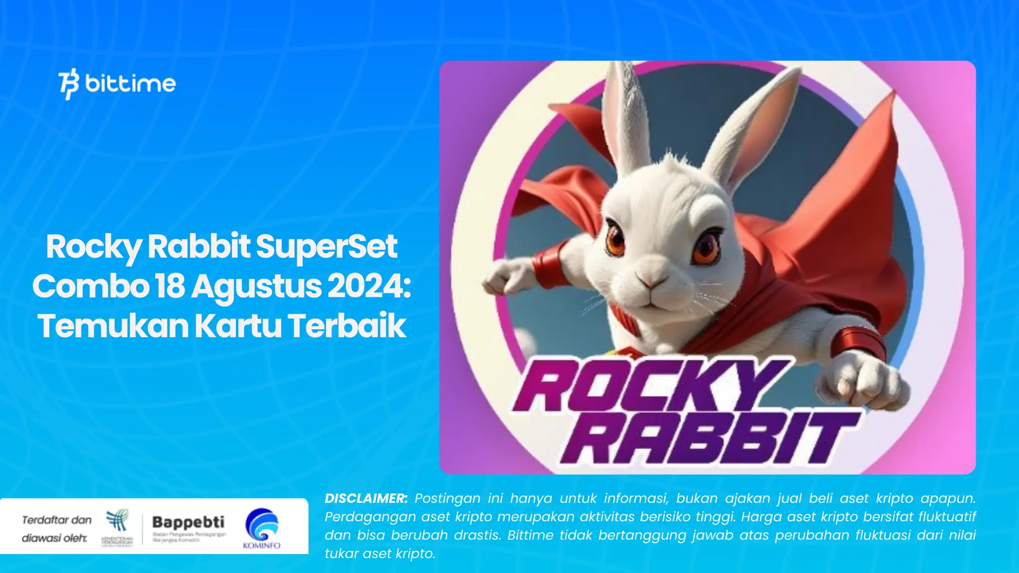 Rocky Rabbit SuperSet Combo 18 Agustus 2024: Temukan Kartu Terbaik