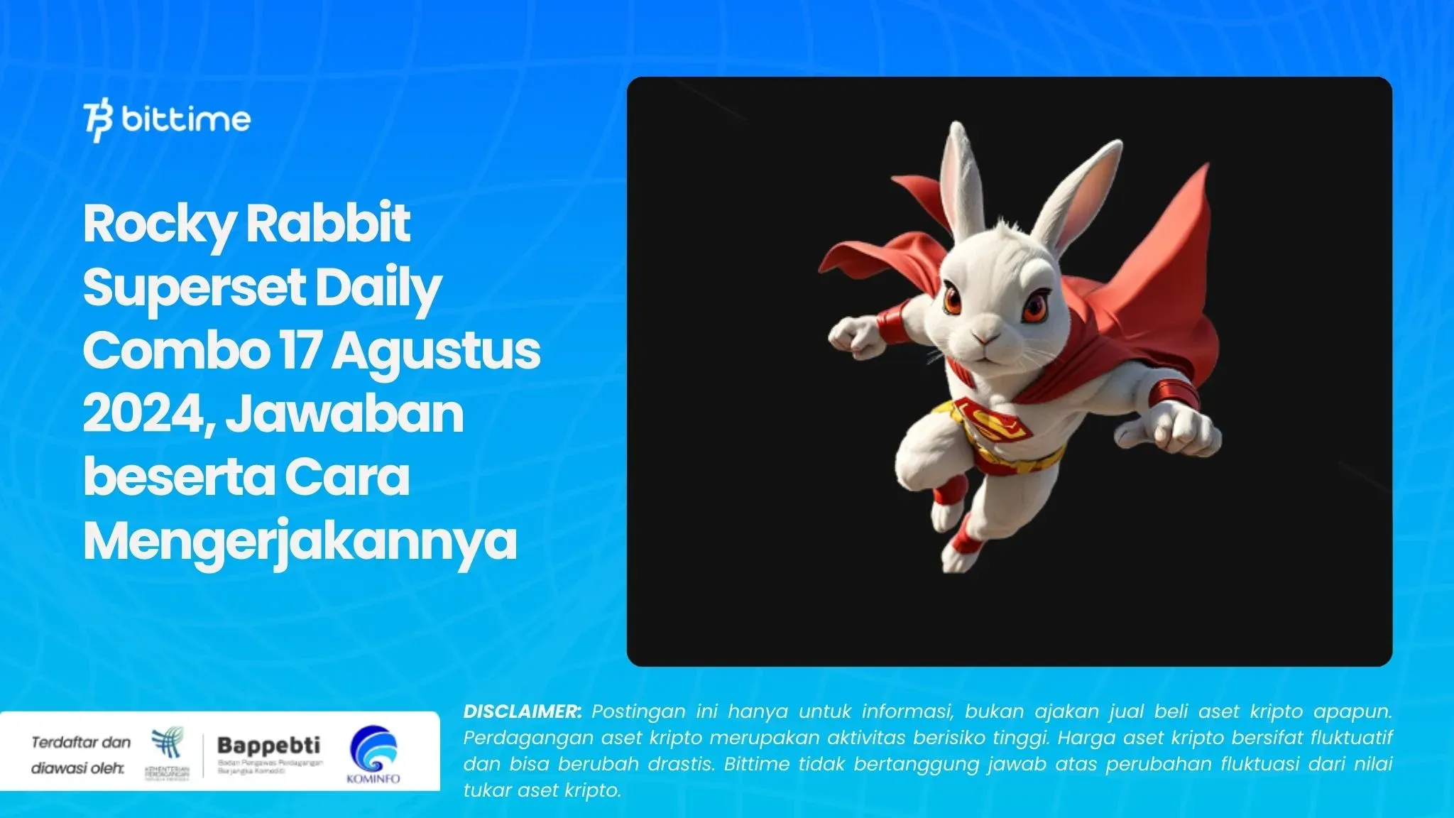 Rocky Rabbit Superset Daily Combo 17 Agustus 2024