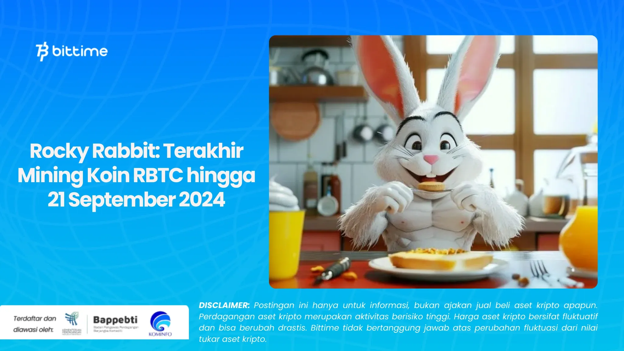 Rocky Rabbit Terakhir Mining Koin RBTC hingga 21 September 2024