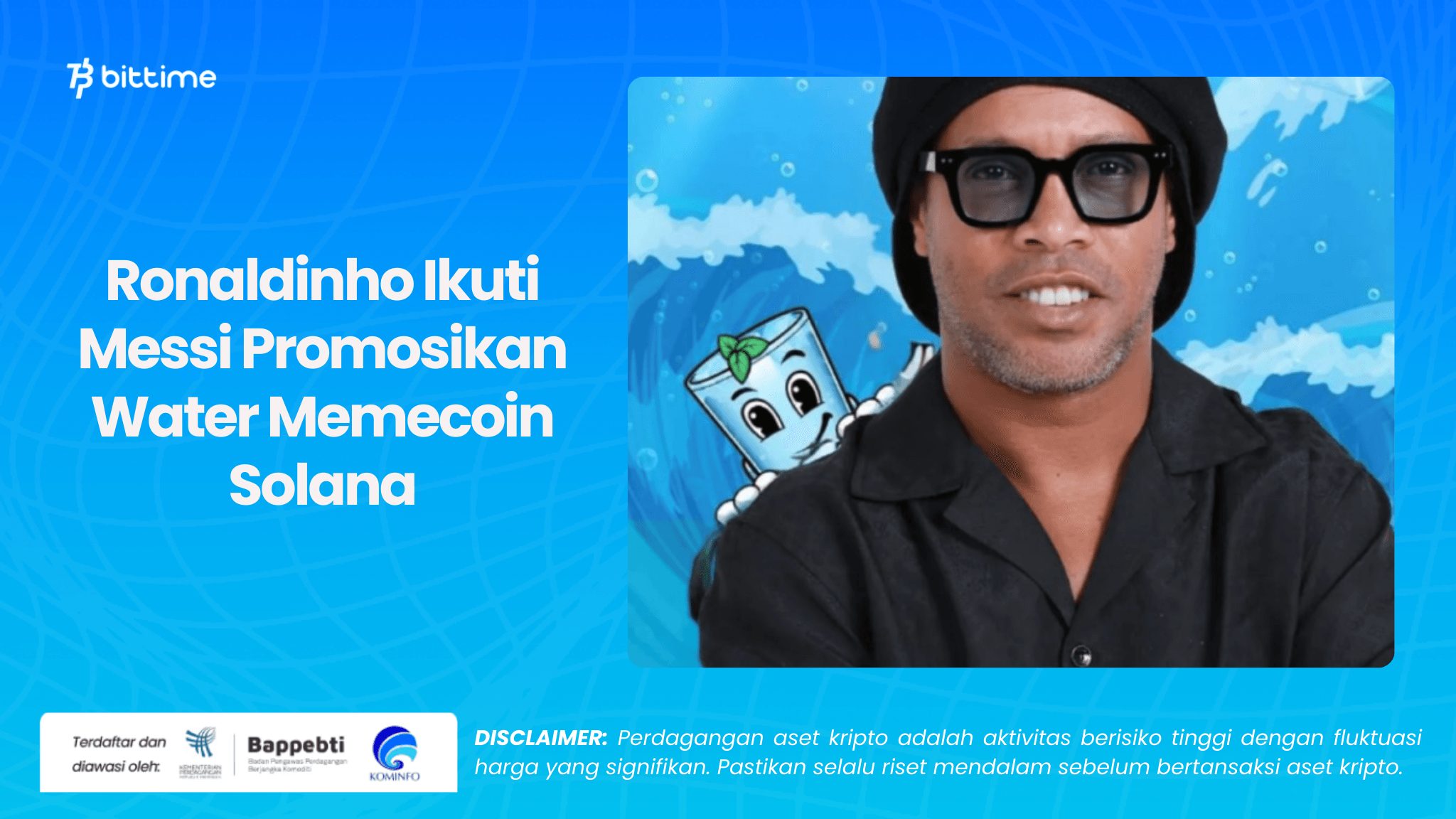 Ronaldinho Ikuti Messi Promosikan Water Memecoin Solana