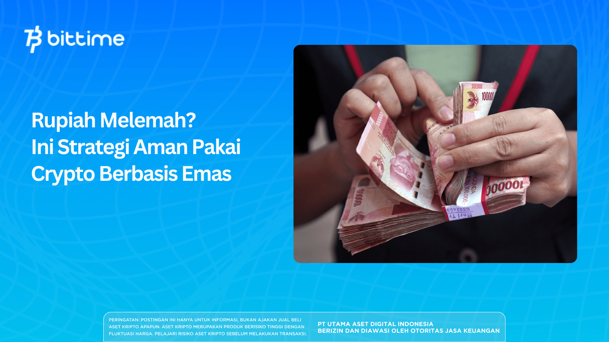 Rupiah Melemah? Ini Strategi Aman Pakai Crypto Berbasis Emas