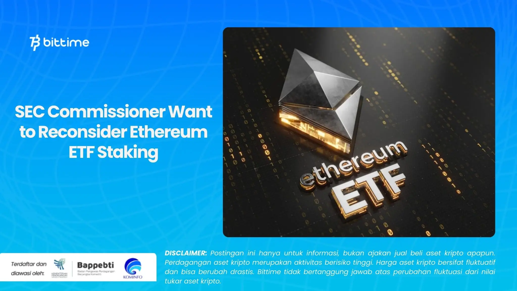 SEC Commissioner Want to Reconsider Ethereum ETF Staking.webp