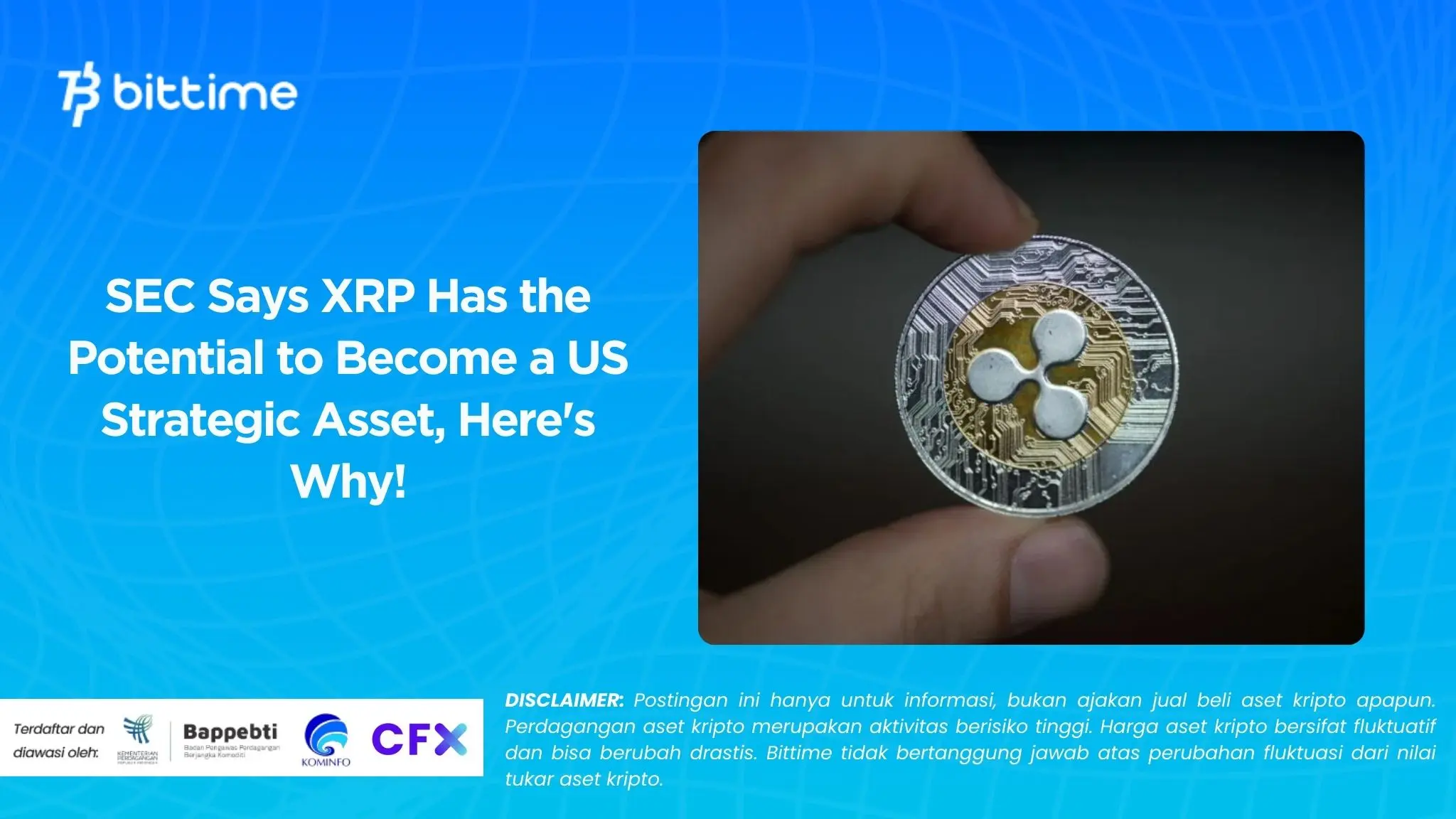 SEC Says XRP Has the Potential to Become a US Strategic Asset, Here's Why!
