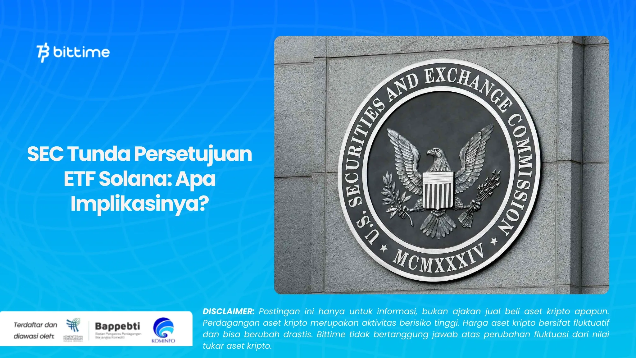 SEC Tunda Persetujuan ETF Solana Apa Implikasinya.webp