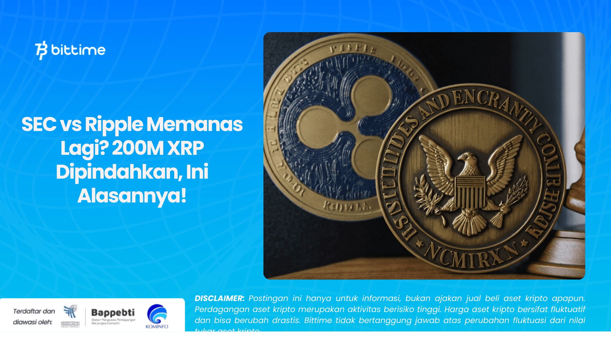 SEC vs Ripple Memanas Lagi 200M XRP Dipindahkan, Ini Alasannya!.png