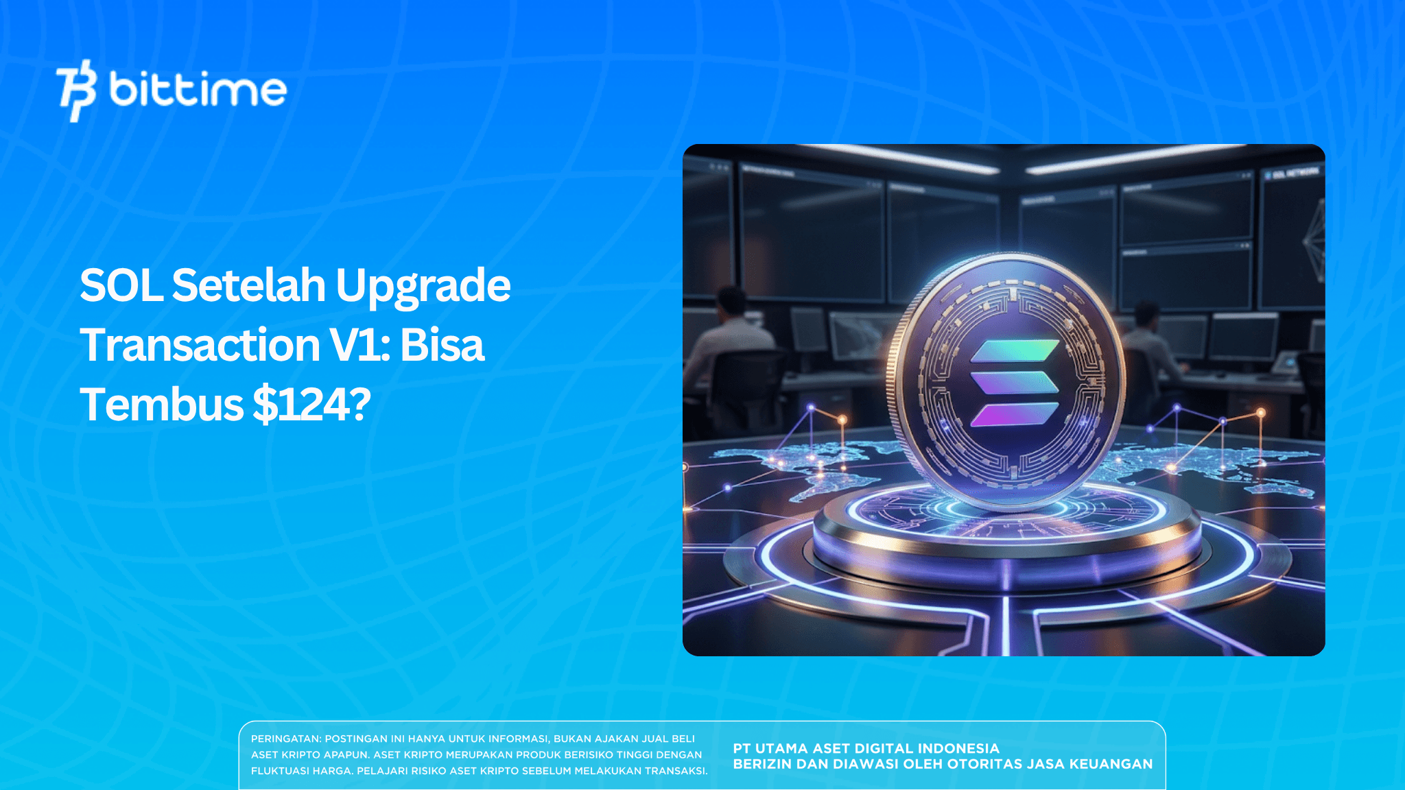 SOL Setelah Upgrade Transaction V1: Bisa Tembus $124?