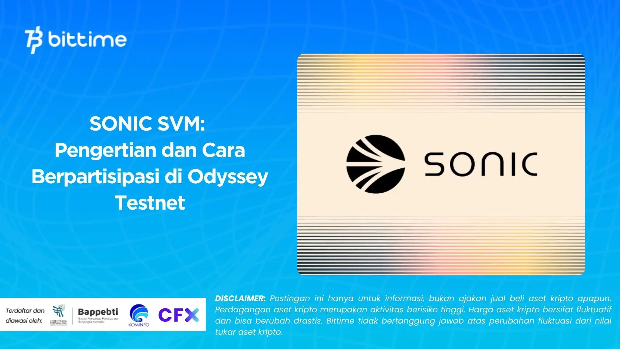 SONIC SVM Pengertian dan Cara Berpartisipasi di Odyssey Testnet.webp