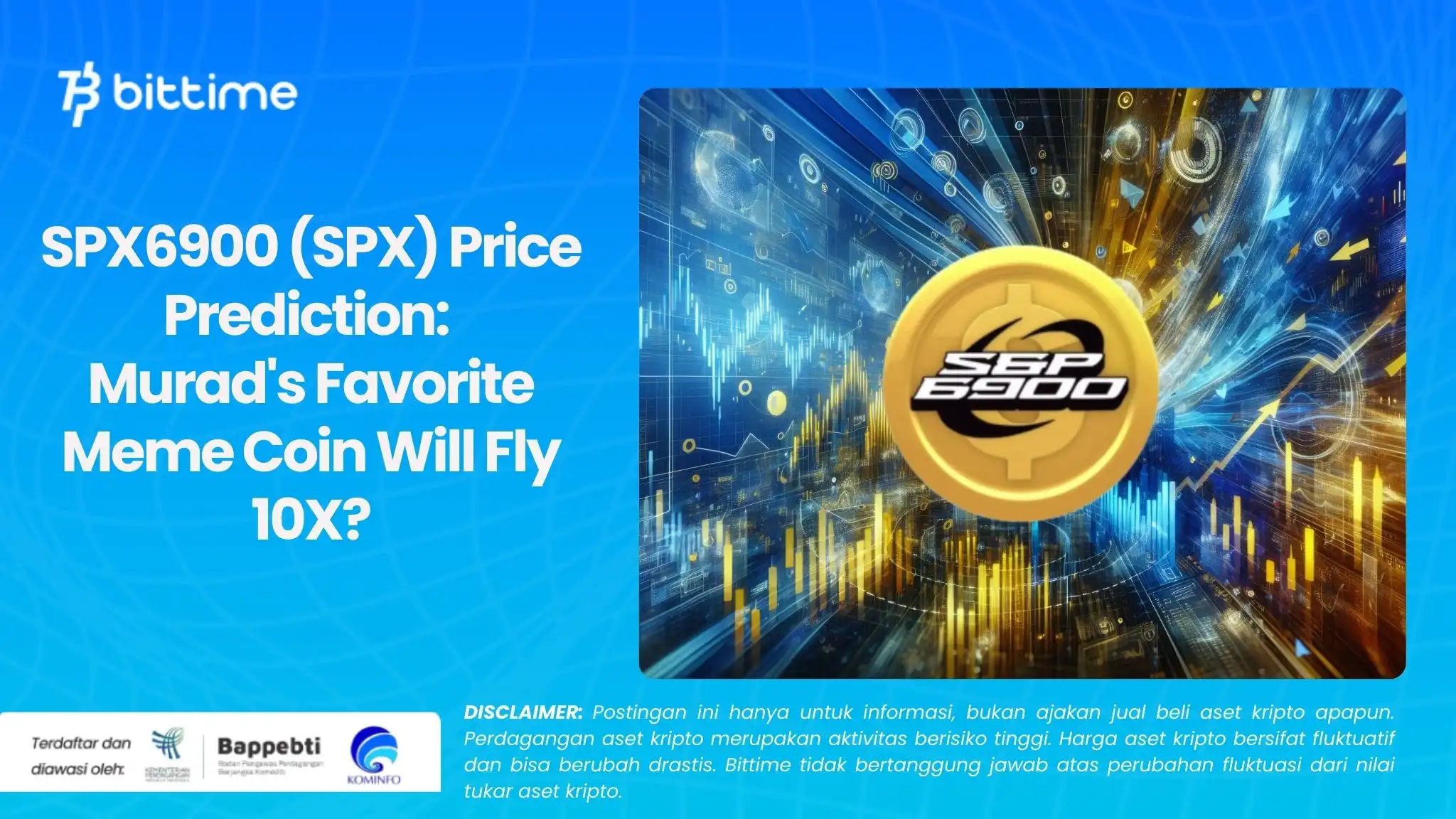 SPX6900 (SPX) Price Prediction: Murad's Favorite Meme Coin Will Fly 10X?