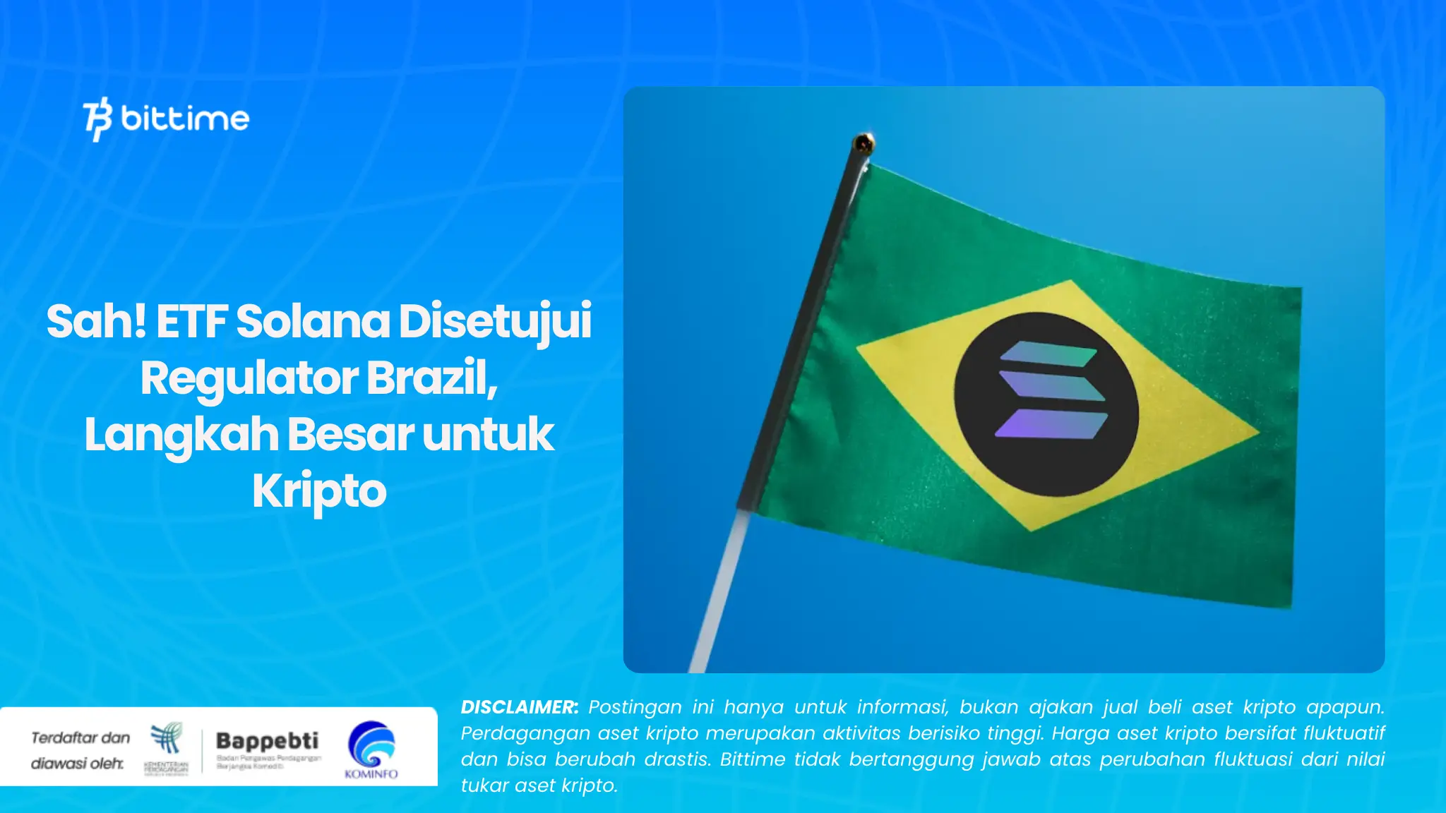 Sah! ETF Solana Disetujui Regulator Brazil, Langkah Besar untuk Kripto.webp