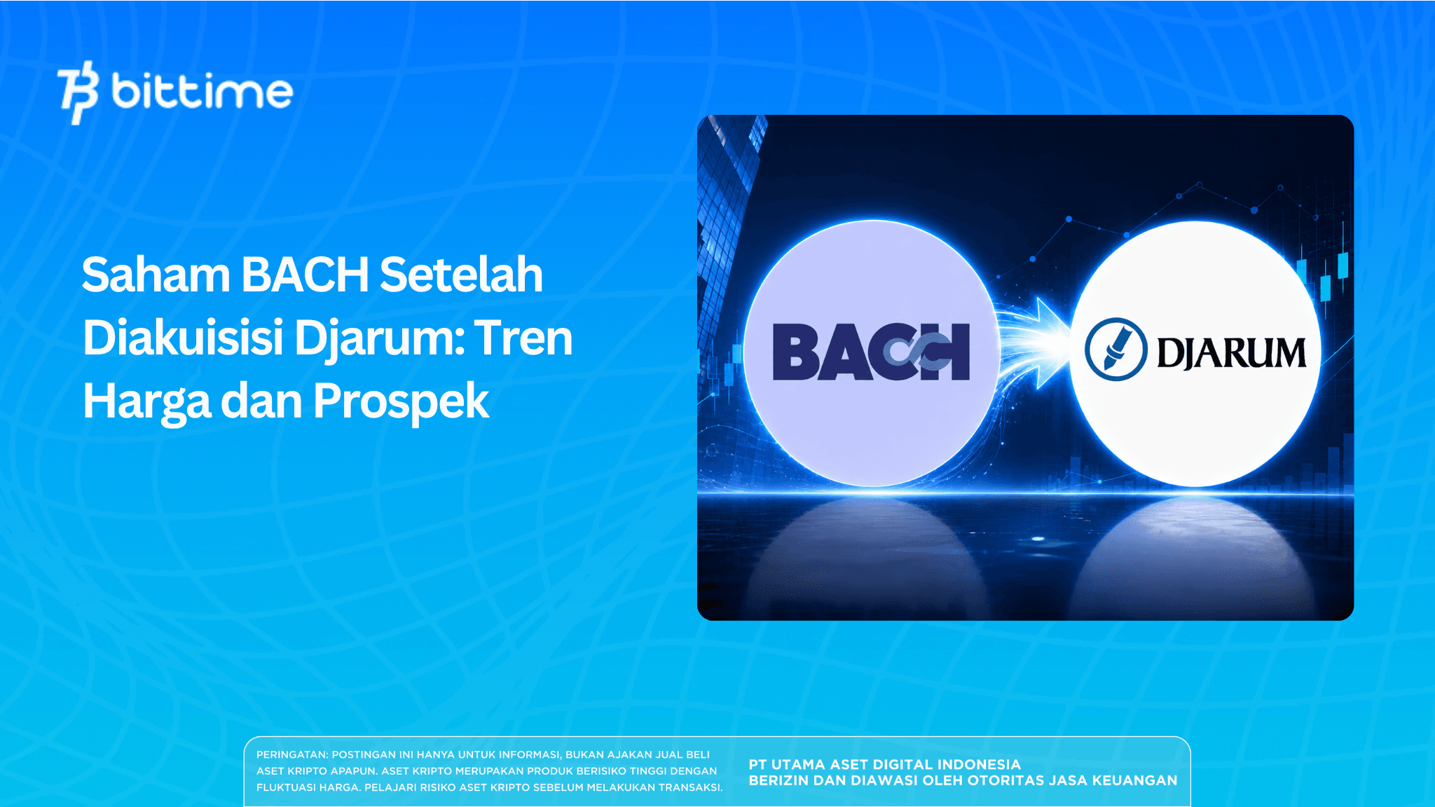 BACH Shares After Djarum Acquisition: Price Trends and Prospects