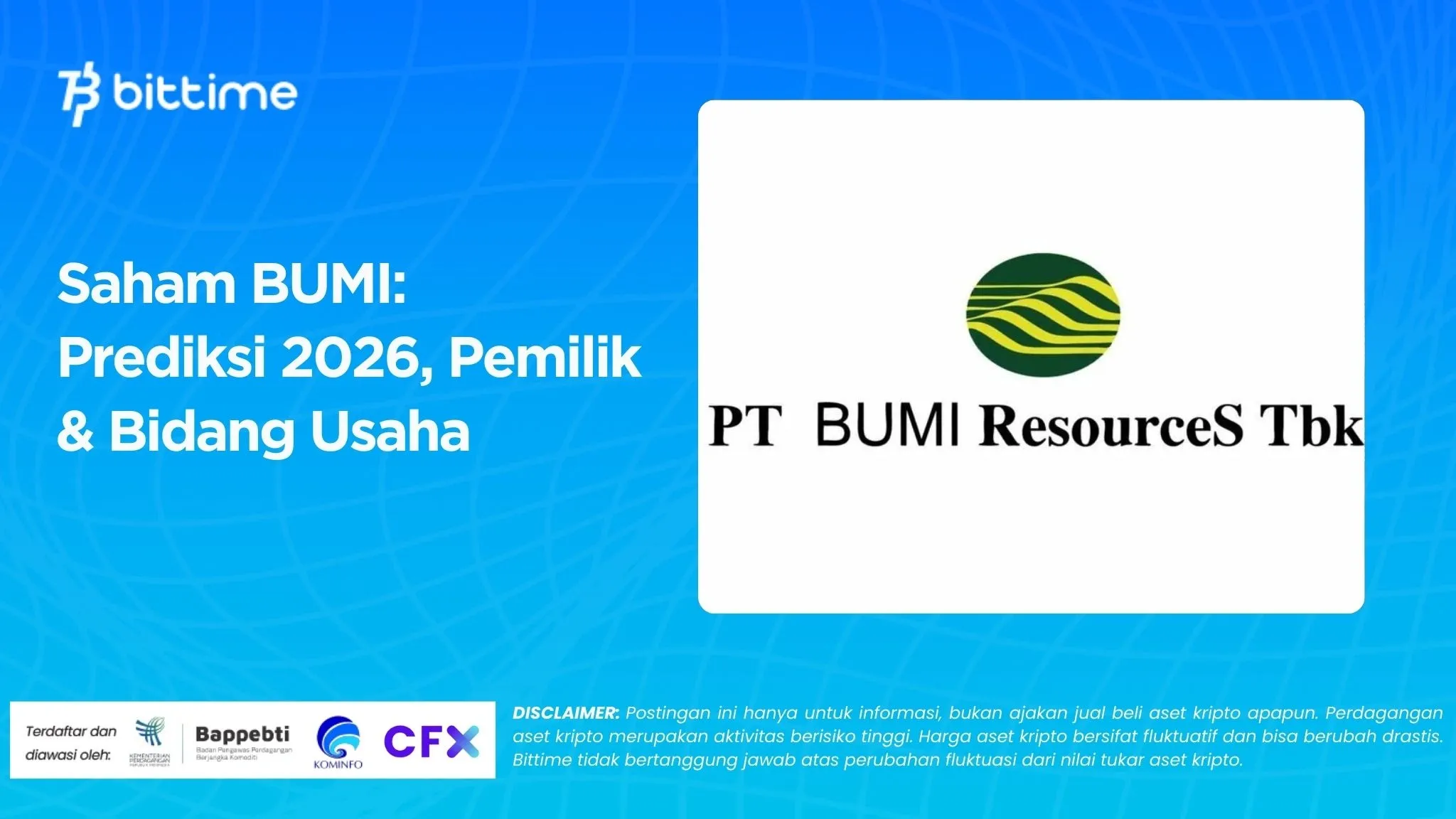 Saham BUMI: Prediksi 2026, Pemilik & Bidang Usaha