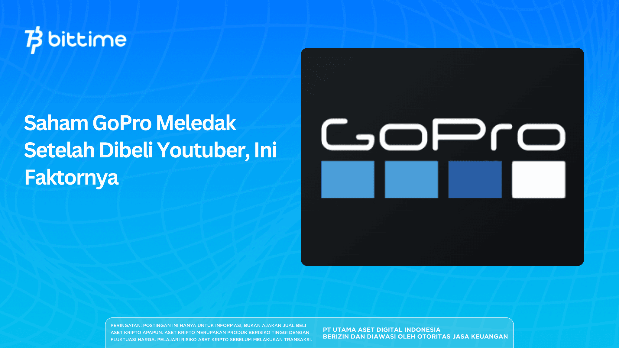 Saham GoPro Meledak Setelah Dibeli Youtuber, Ini Faktornya