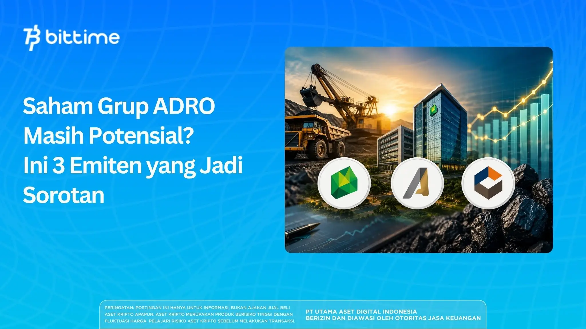 Saham Grup ADRO Masih Potensial? Ini 3 Emiten yang Jadi Sorotan