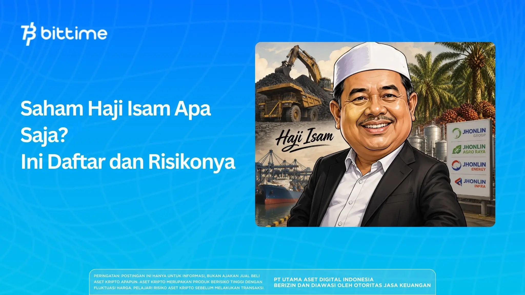 Saham Haji Isam Apa Saja? Ini Daftar dan Risikonya